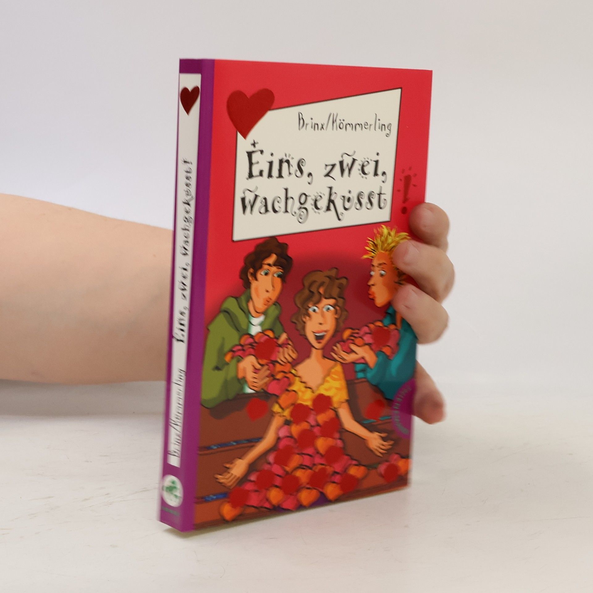 Eins, zwei, wachgeküsst