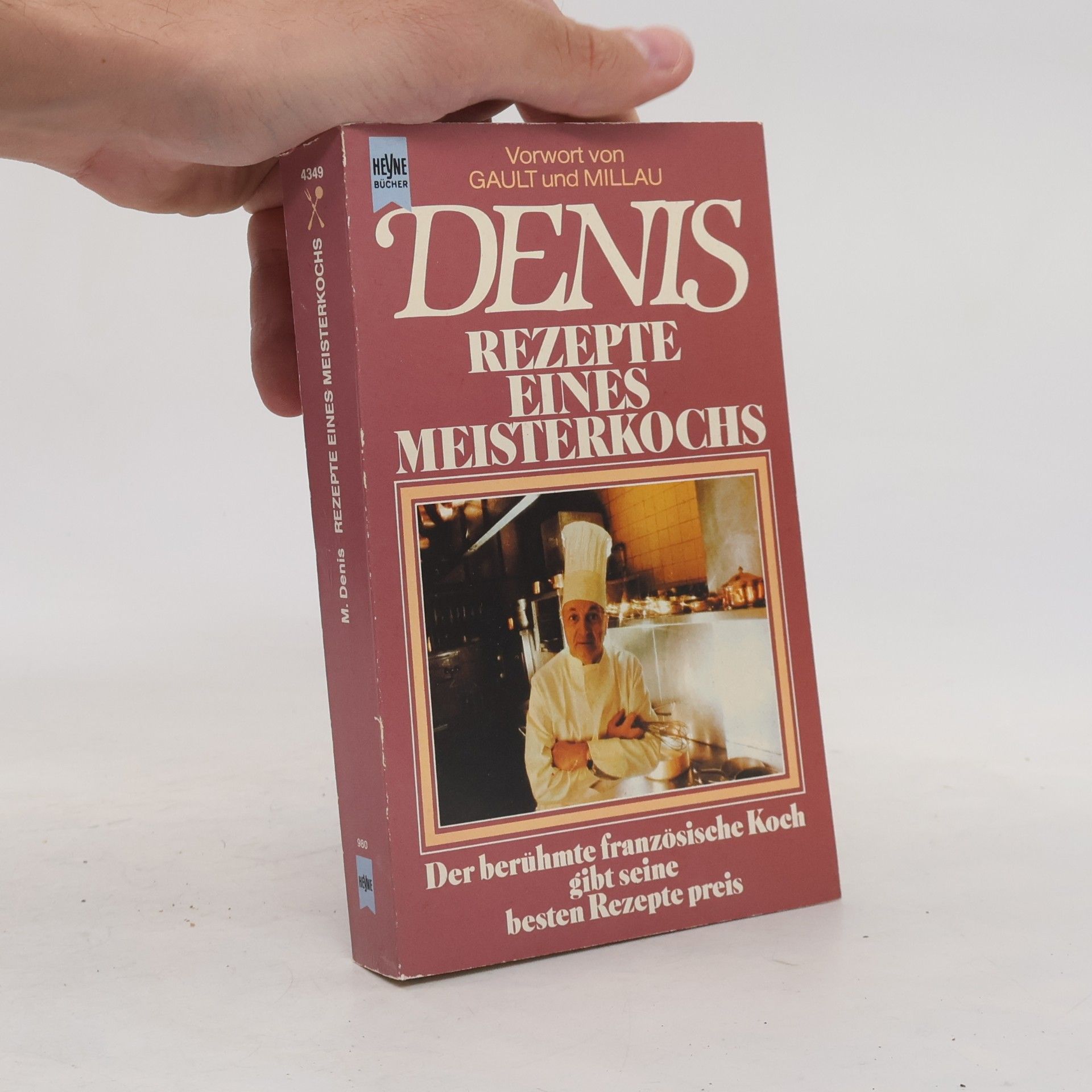 ... Denis Rezepte eines Meisterkochs