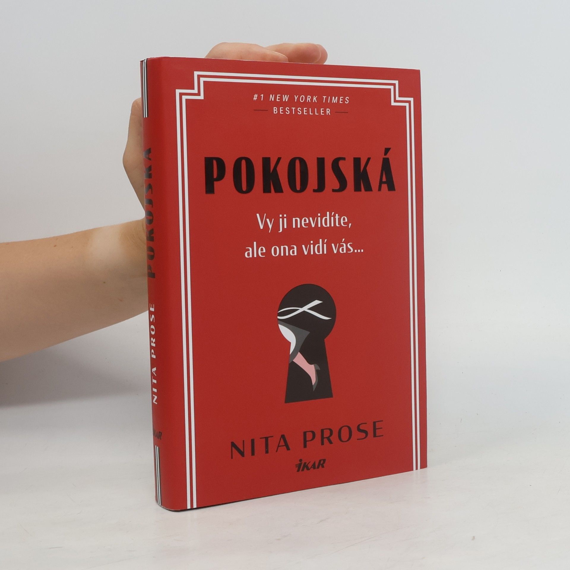 Nita Prose Pokojská: vy ji nevidíte, ale ona vidí vás...
