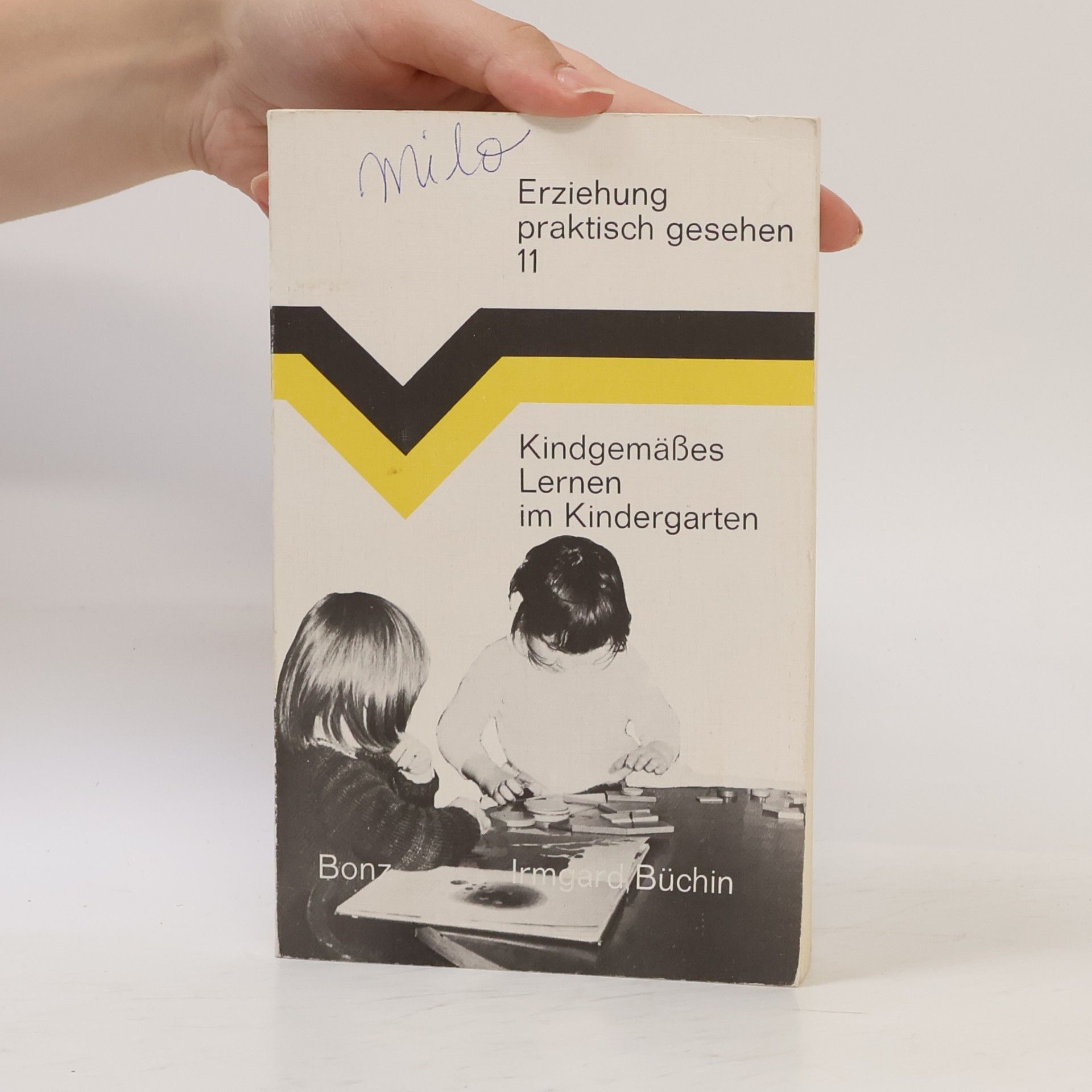Irmgard Büchin-Wilhelm Kindgemäßes Lernen im Kindergarten