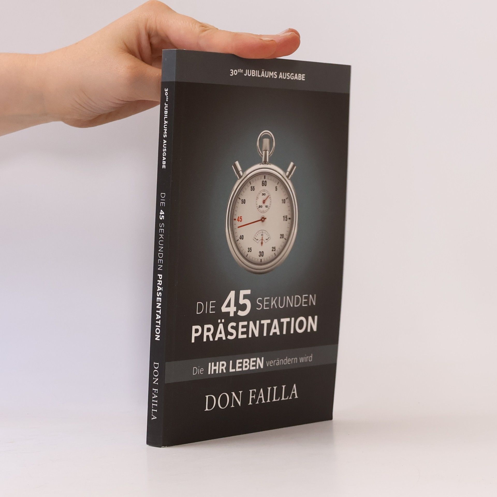 Don Failla Die 45-Sekunden Präsentation