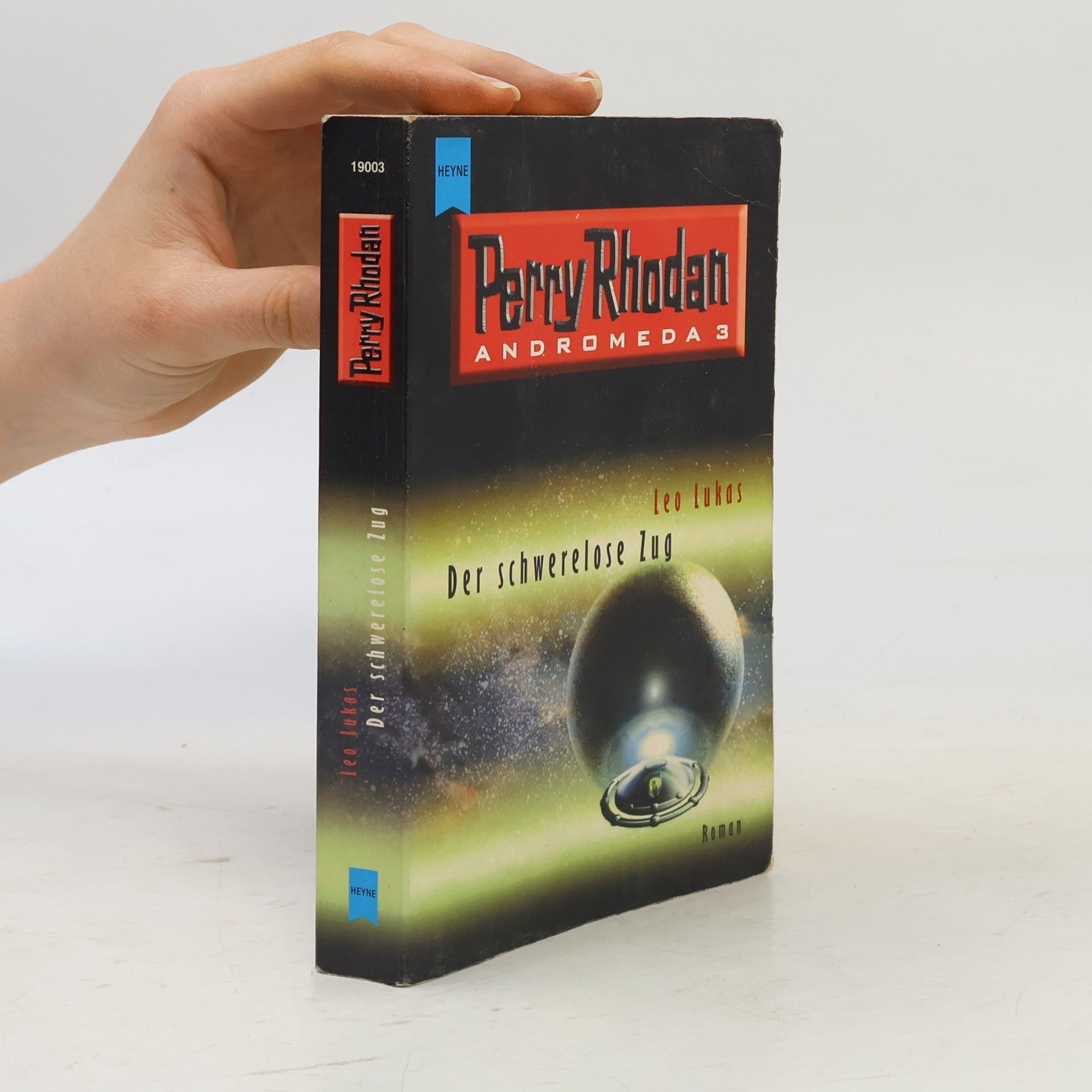 Perry Rhodan Perry Rhodan. Andromeda 3. Der schwerelose Zug