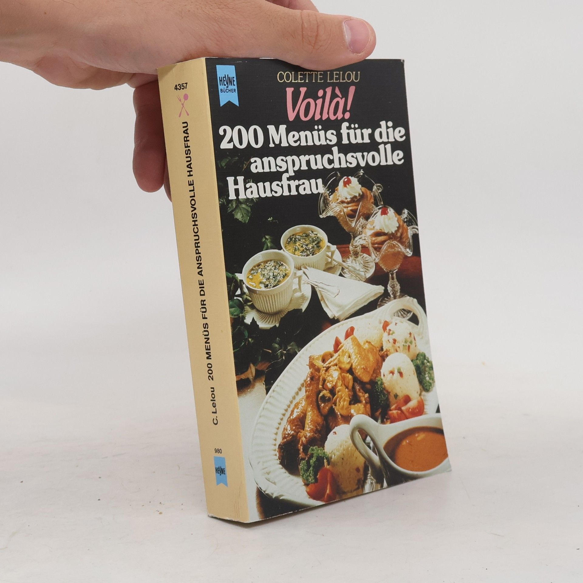 Colette Lelou Voilà! 200 [Zweihundert] Menüs für die anspruchsvolle Hausfrau