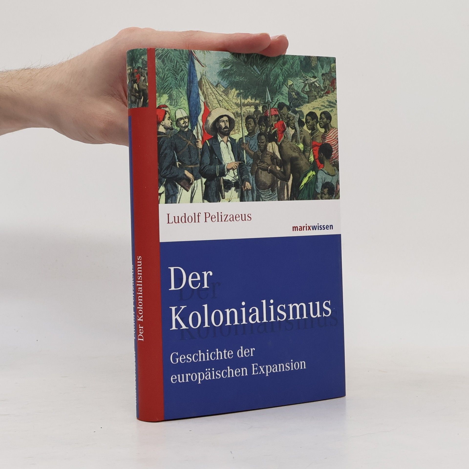 Ludolf Pelizaeus Der Kolonialismus