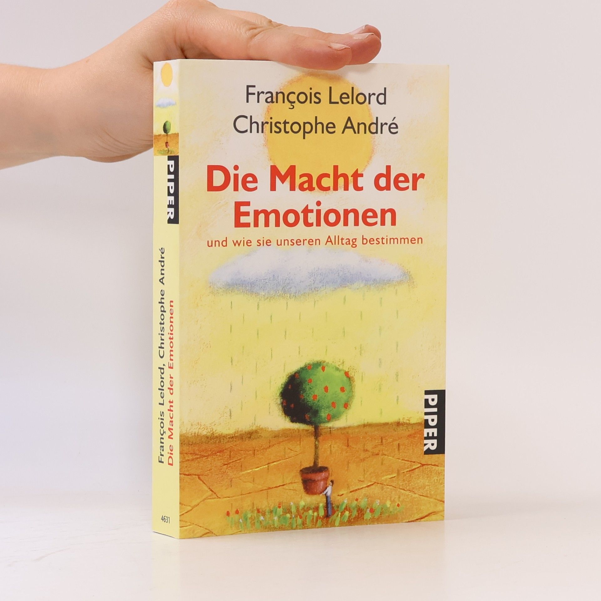 Francois Lelord Die Macht der Emotionen und wie sie unseren Alltag bestimmen