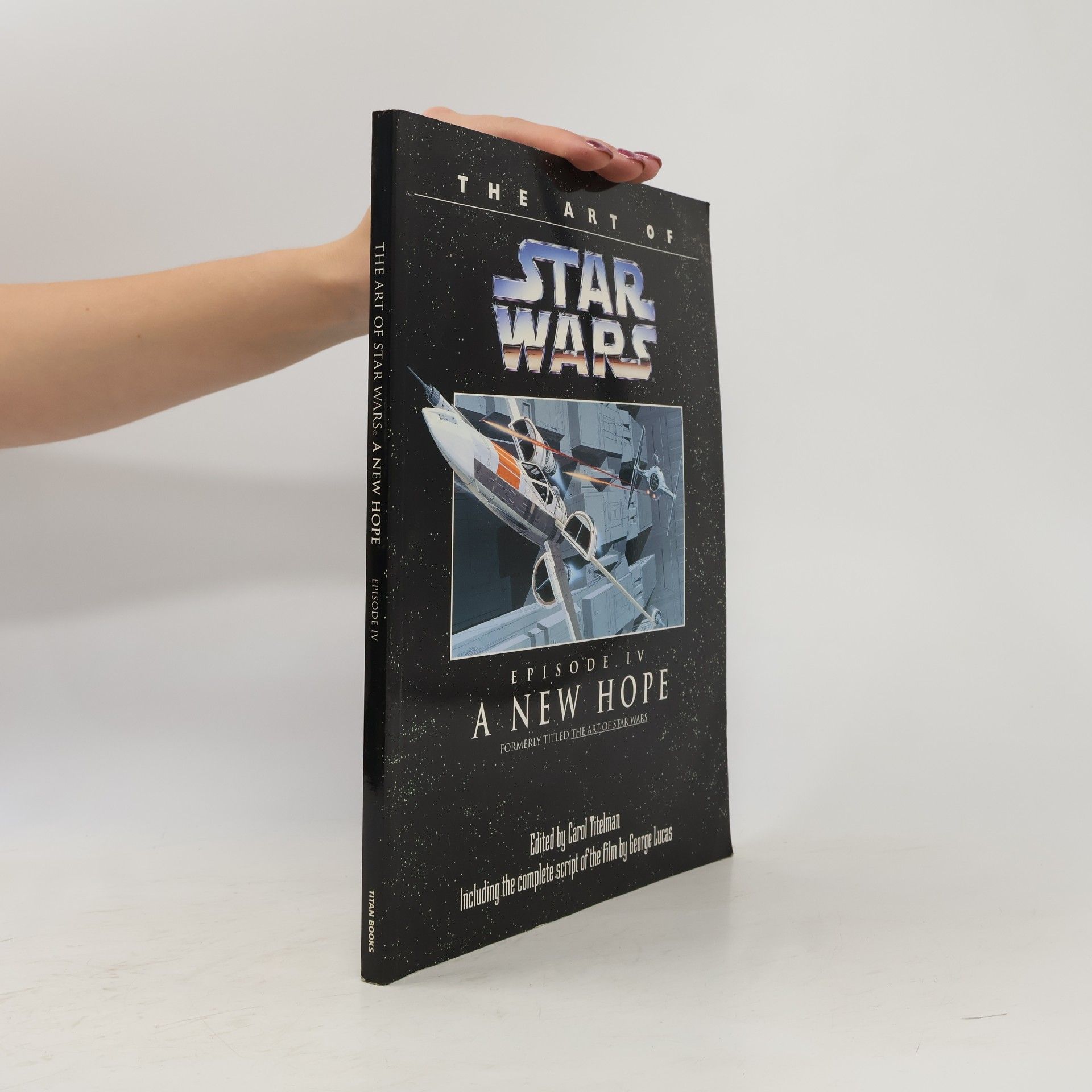 Carol Titelman The Art of Star Wars