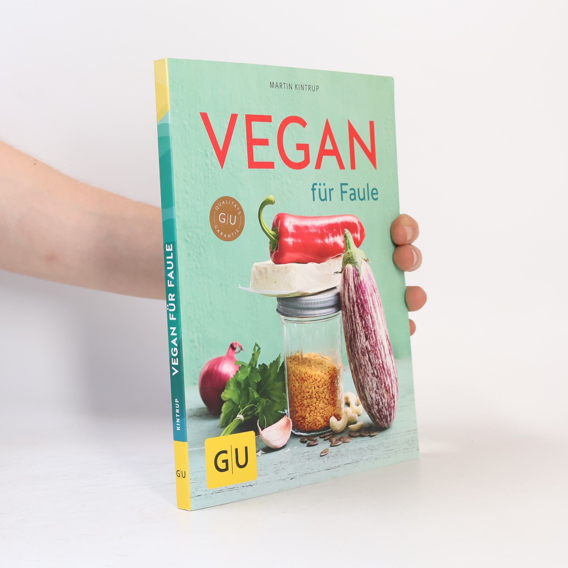 Martin Kintrup Vegan für Faule