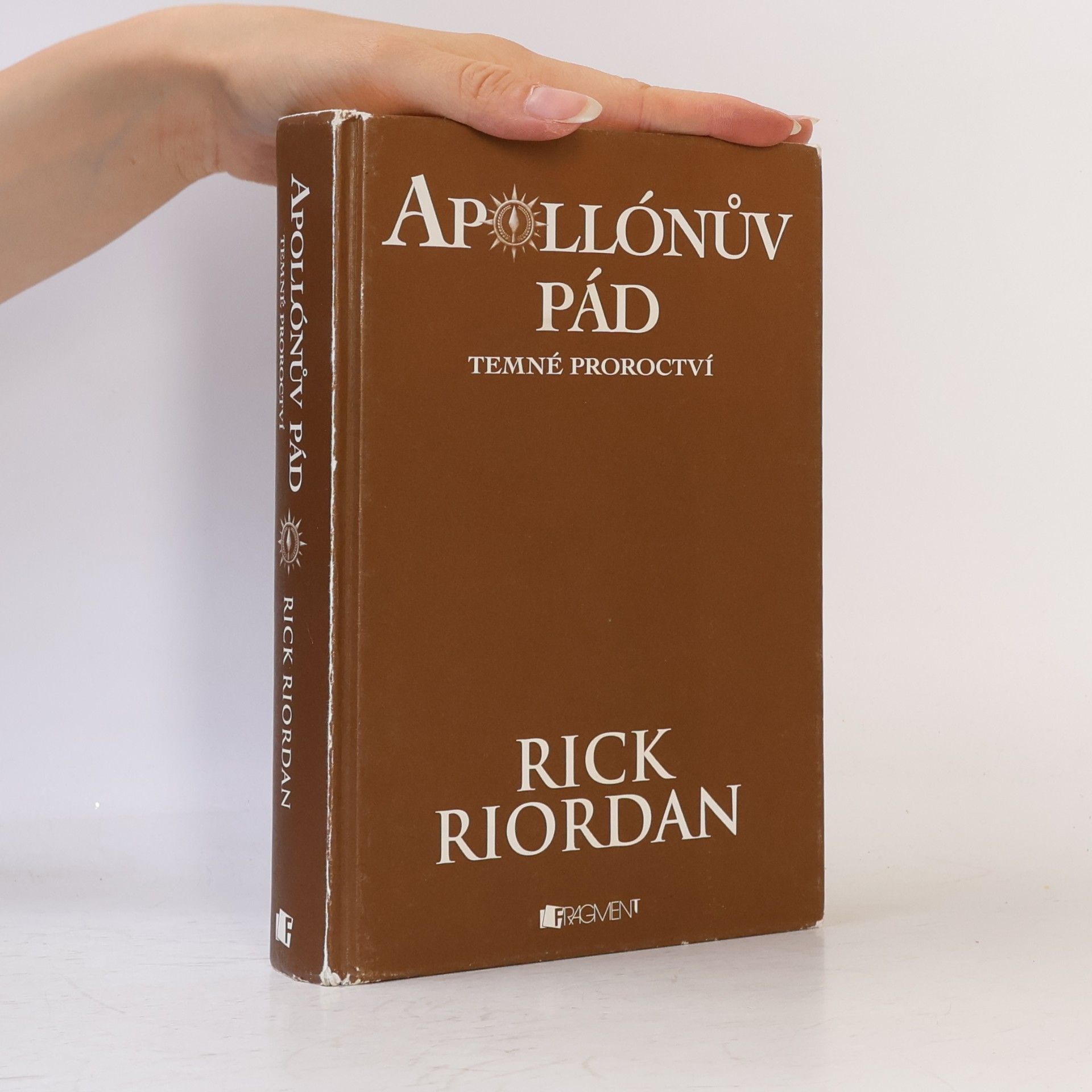 Rick Riordan Apollónův pád. Temné proroctví