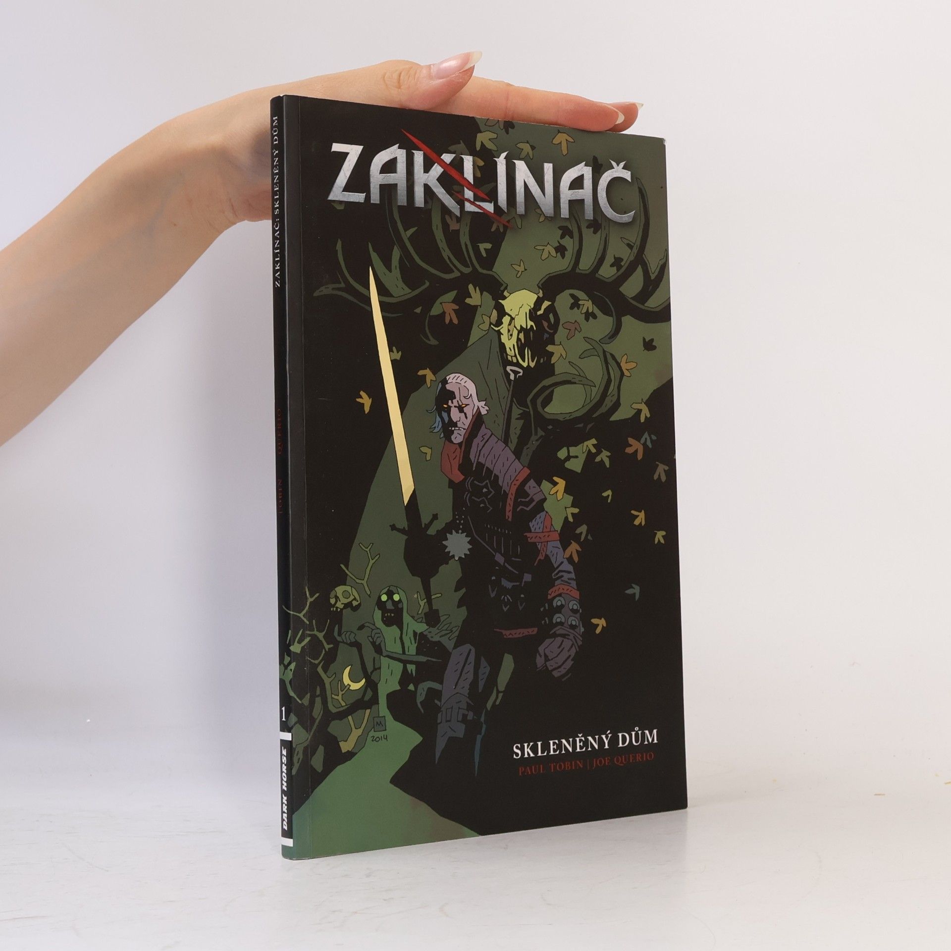 Paul Tobin Zaklínač. Skleněný dům 1