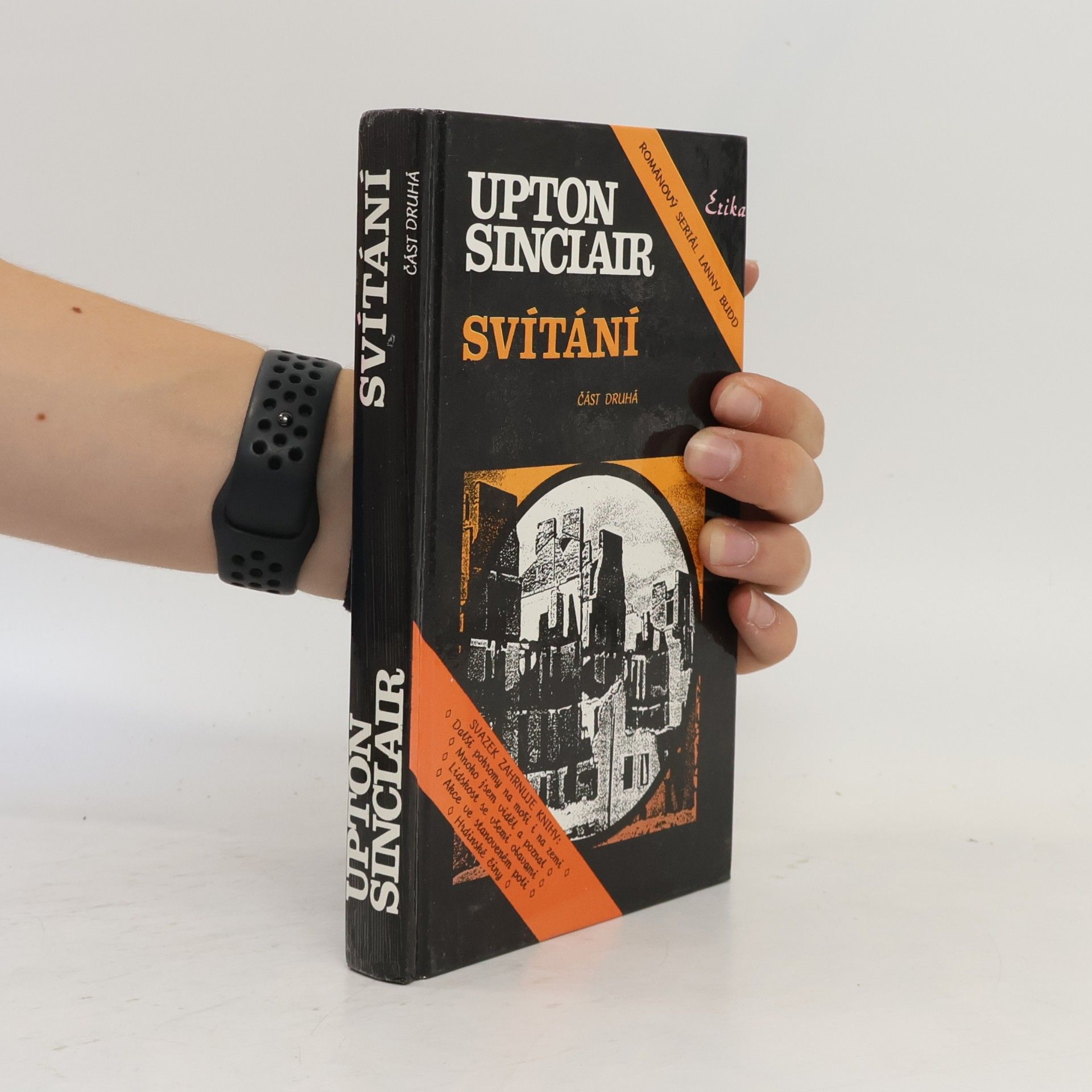 Upton Sinclair Svítání. Část druhá.