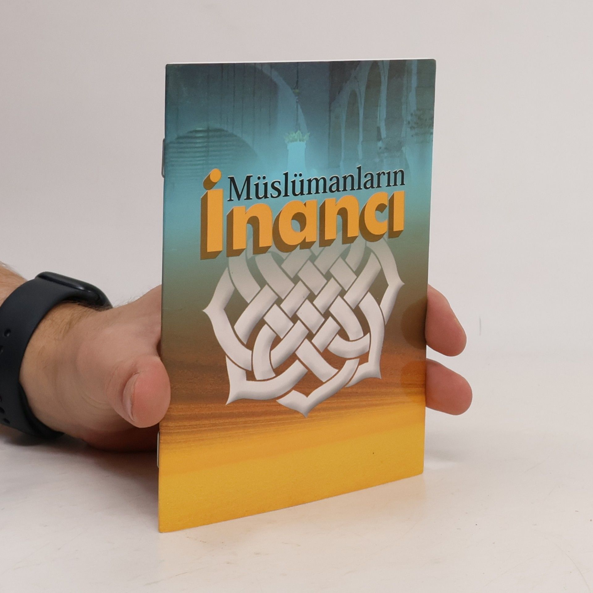 Various authors Müslümanların İnancı