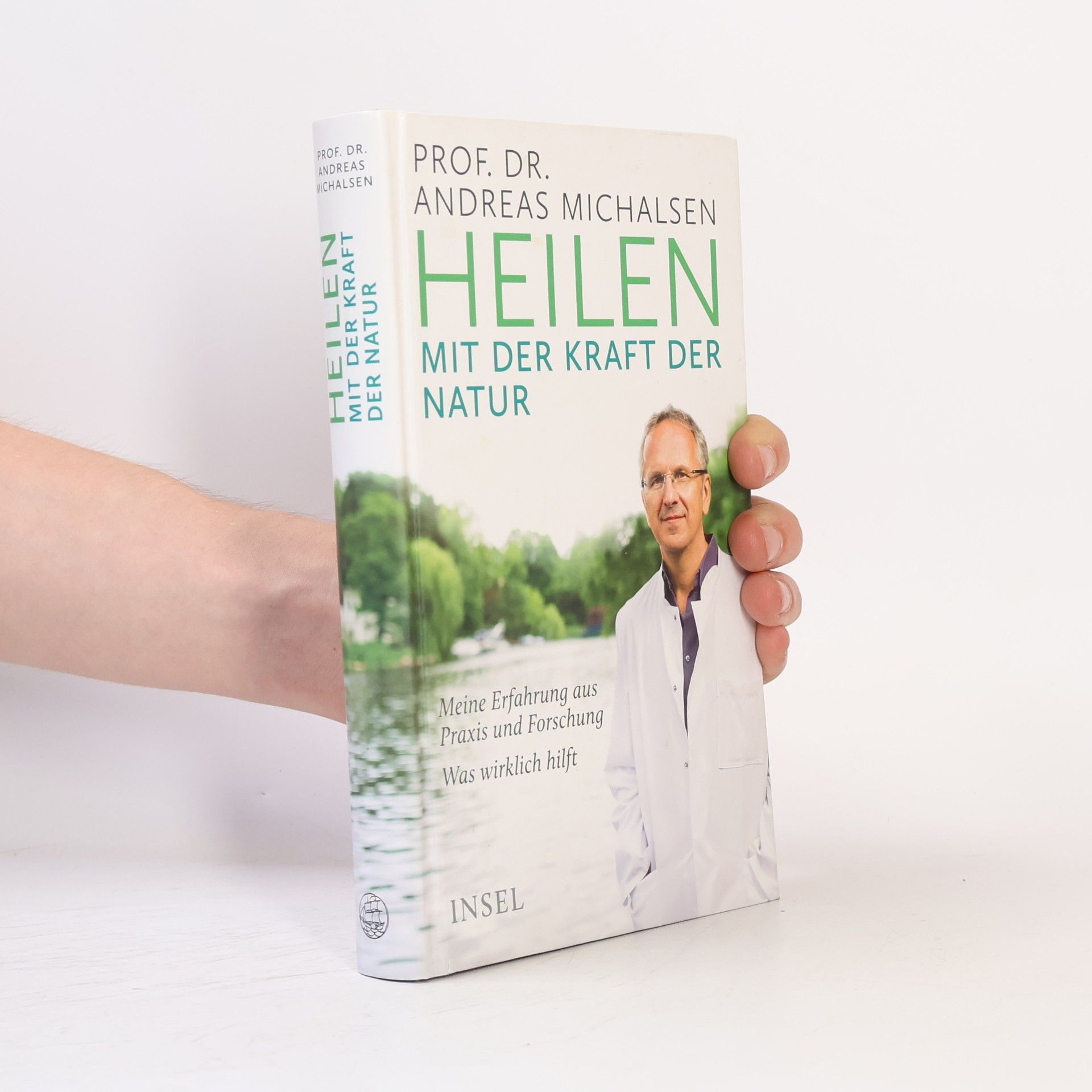Andreas Michalsen Heilen mit der kraft der natur