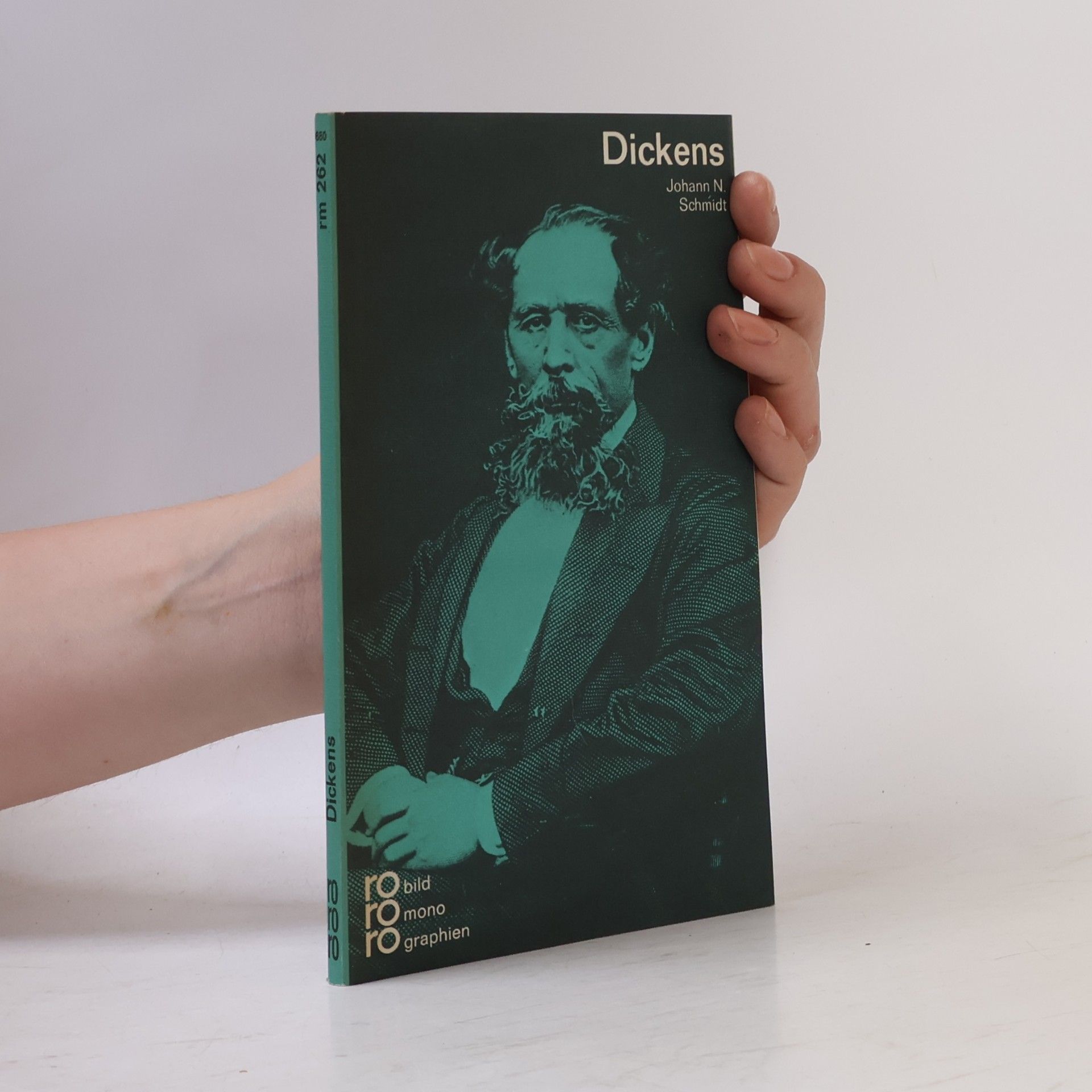 Johann N. Schmidt Charles Dickens in Selbstzeugnissen und Bilddokumenten