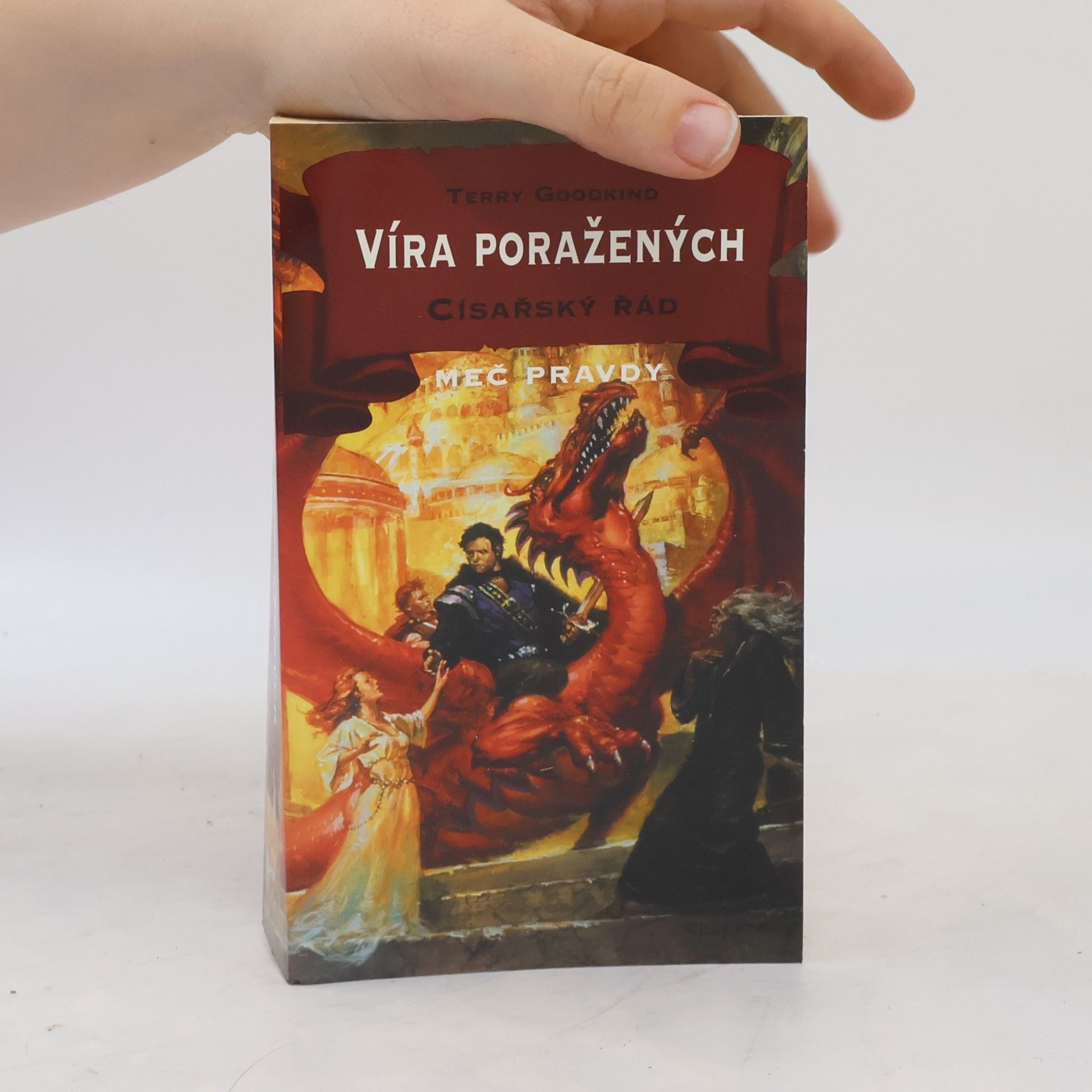 Terry Goodkind Víra poražených. Císařský řád
