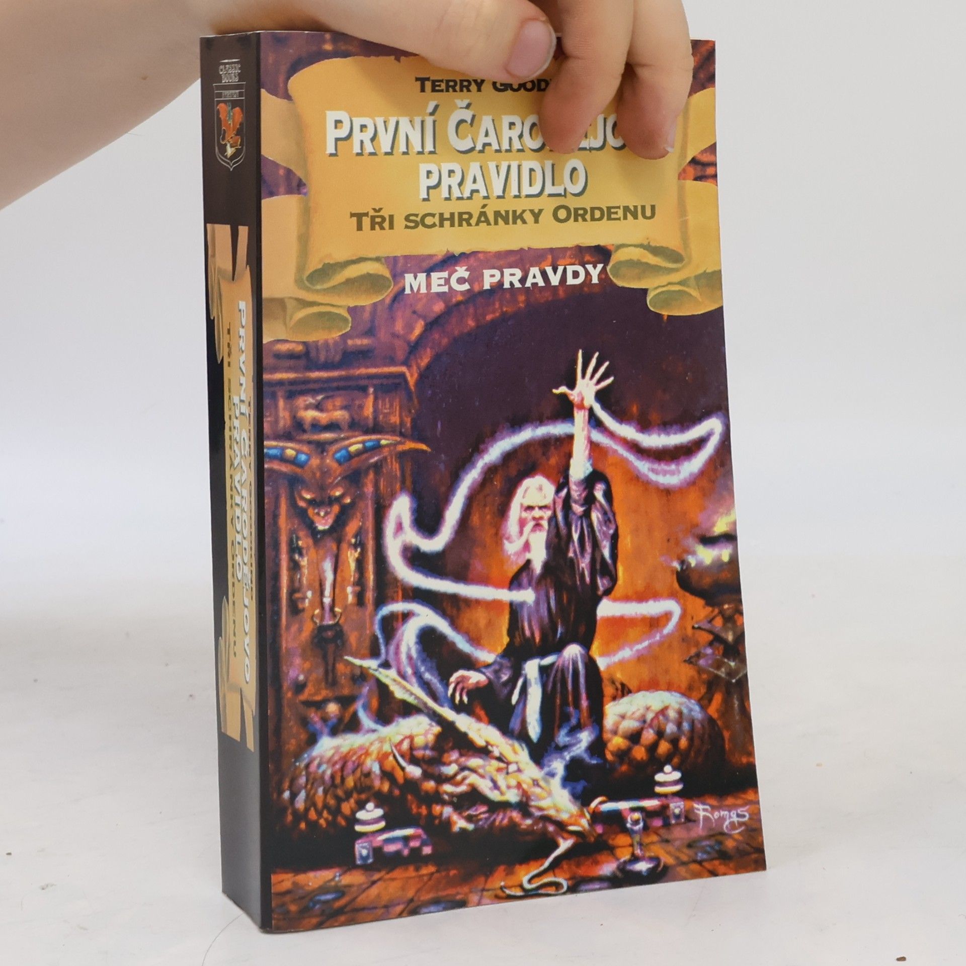 Terry Goodkind První čarodějovo pravidlo. Tři schránky Ordenu