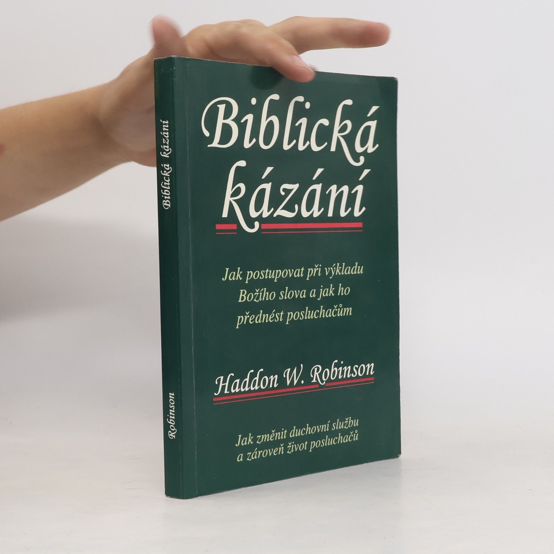 Haddon W. Robinson Biblická kázání