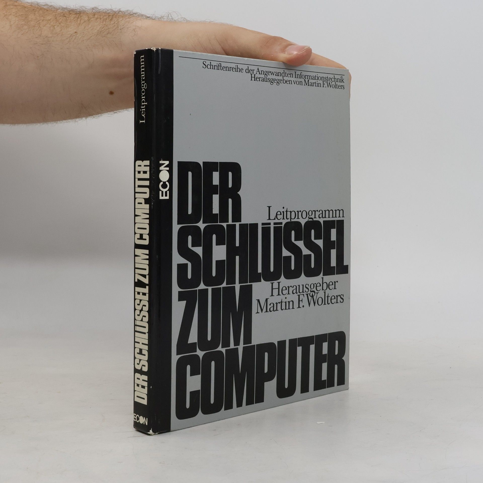 Martin F. Wolters Der Schlüssel zum Computer