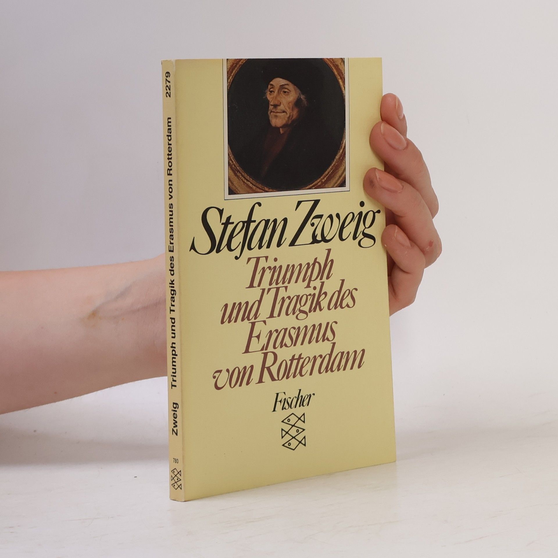 Stefan Zweig Triumph und Tragik des Erasmus von Rotterdam