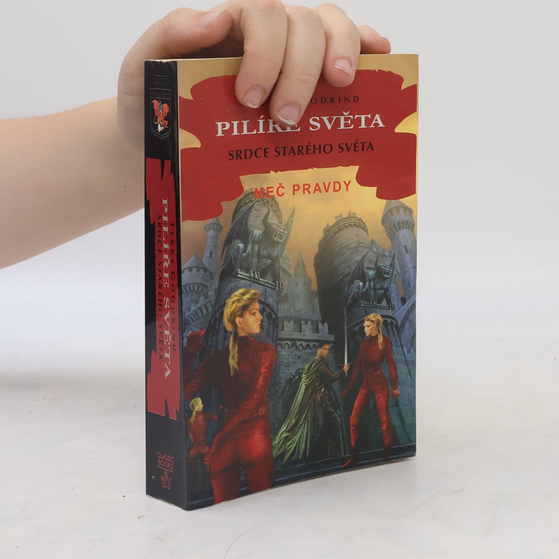 Terry Goodkind Pilíře světa. Srdce starého světa