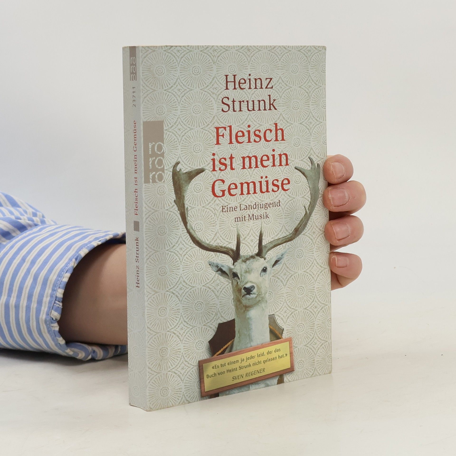 Heinz Strunk Fleisch ist mein Gemüse