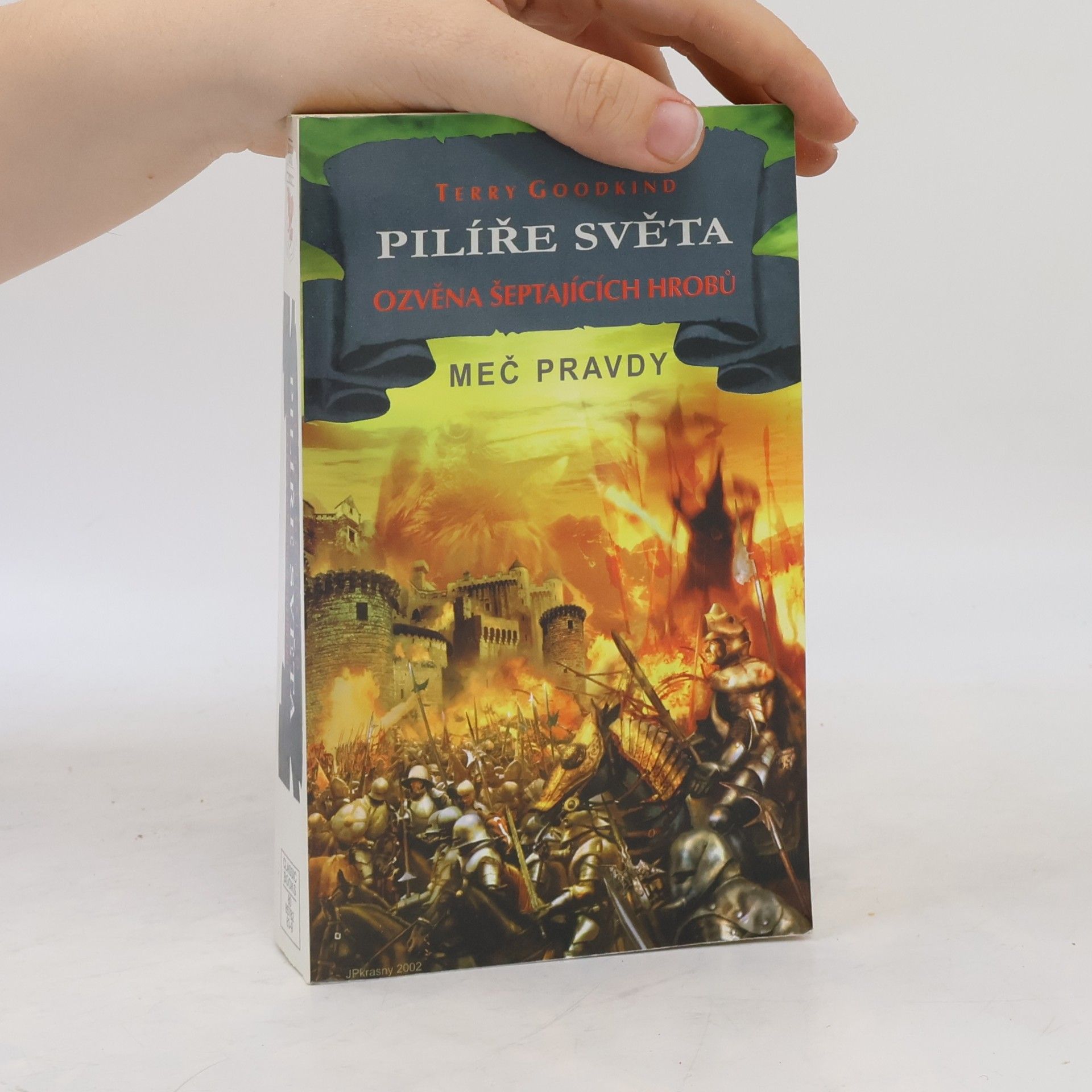 Terry Goodkind Pilíře světa. Ozvěna šeptajících hrobů