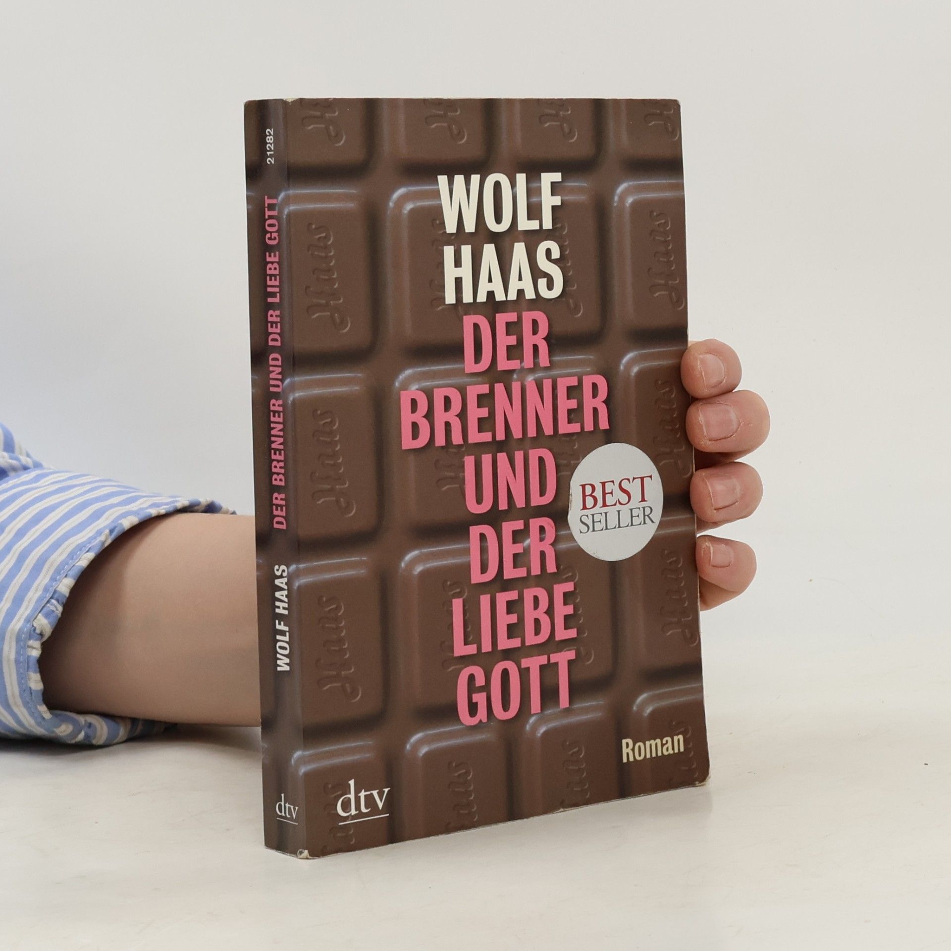 Wolf Haas Der Brenner und der liebe Gott