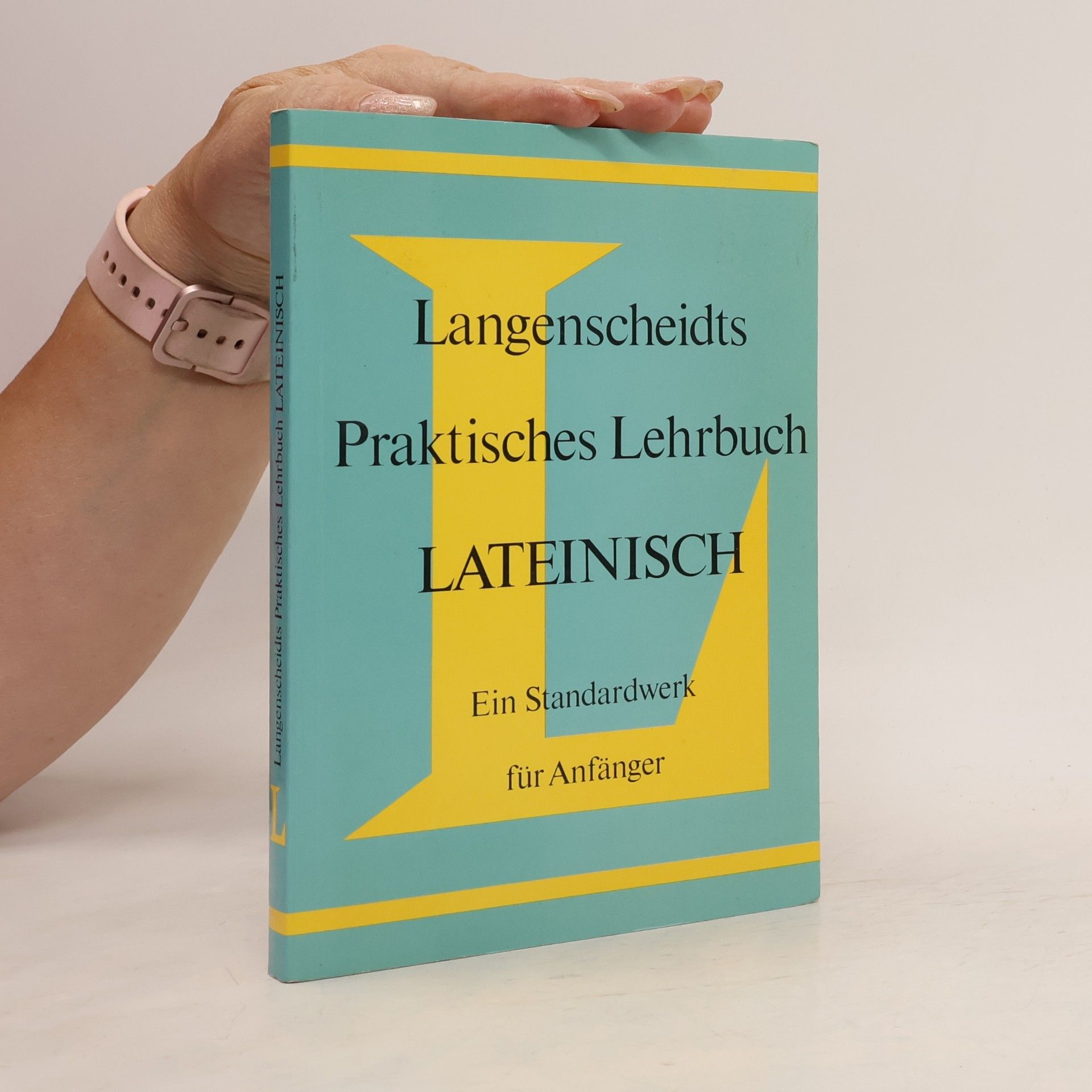 Langenscheidts praktisches Lehrbuch Lateinisch