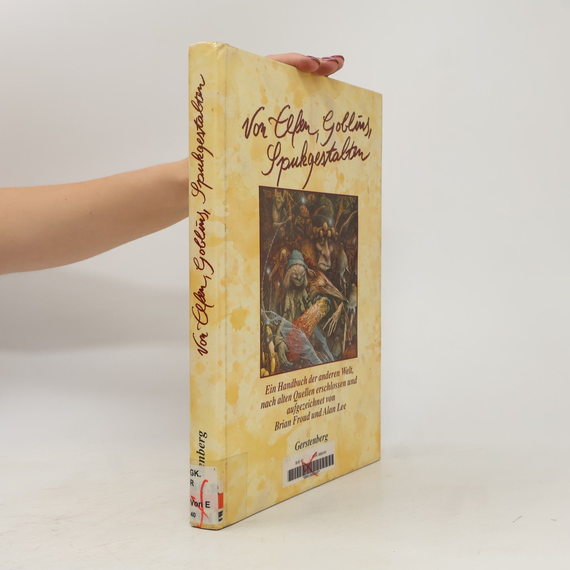 Brian Froud Von Elfen, Goblins, Spukgestalten