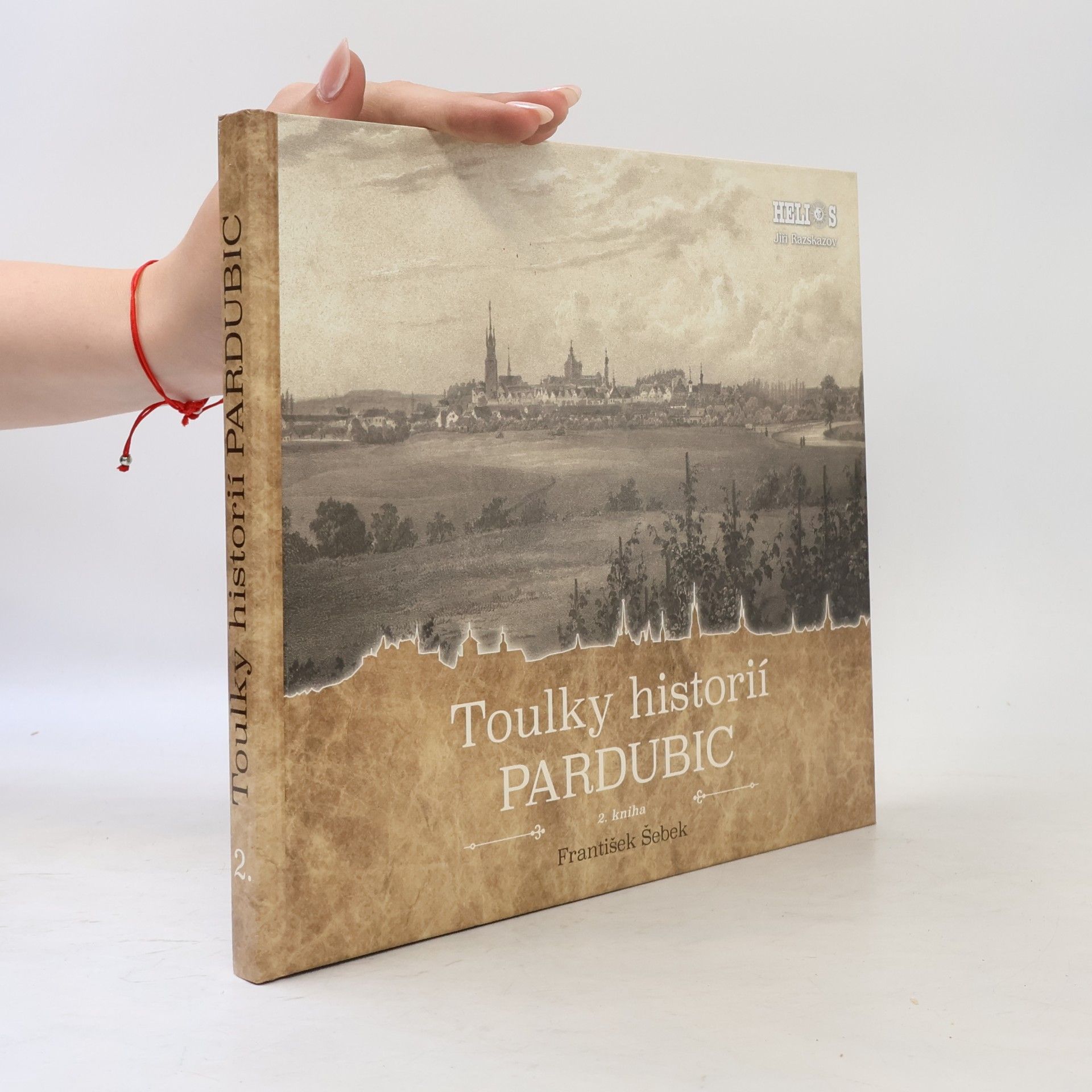 František Šebek Toulky historií Pardubic - 2. kniha