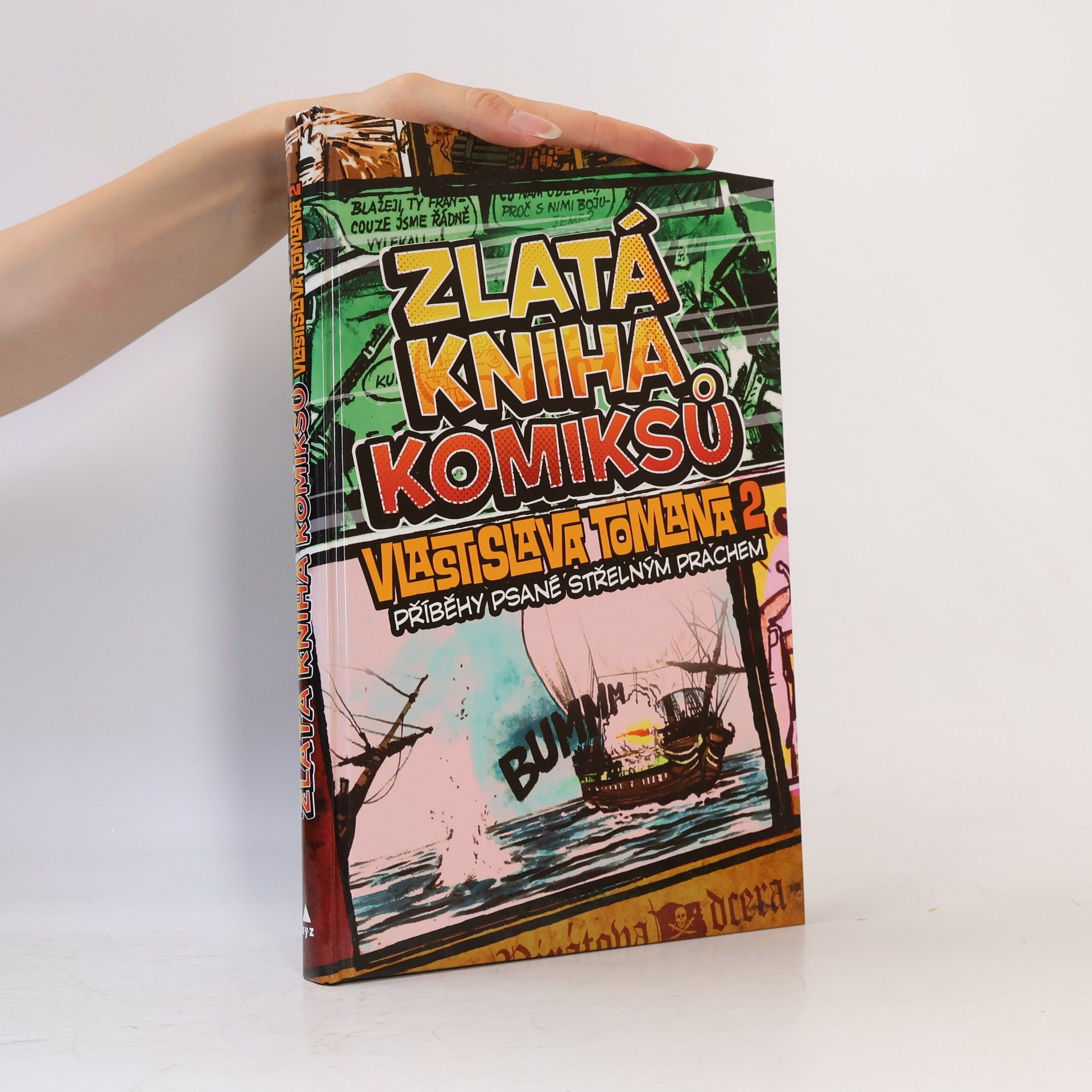 Zlatá kniha komiksů Vlastislava Tomana 2: Příběhy psané střelným prachem