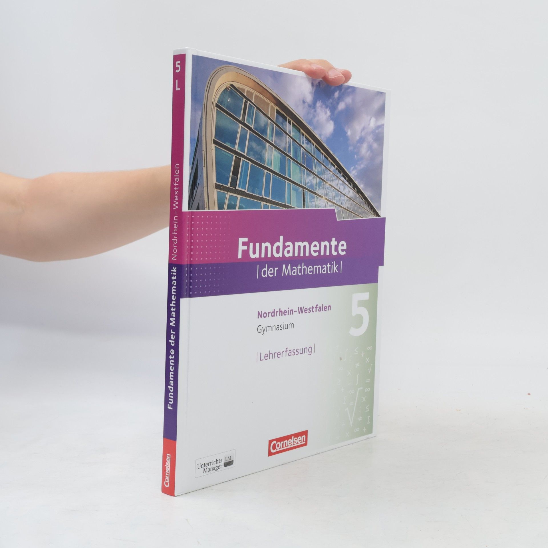 Autorenkollektiv Fundamente der Mathematik 5. Gymnasium Nordrhein-Westfalen. Lehrerfassung