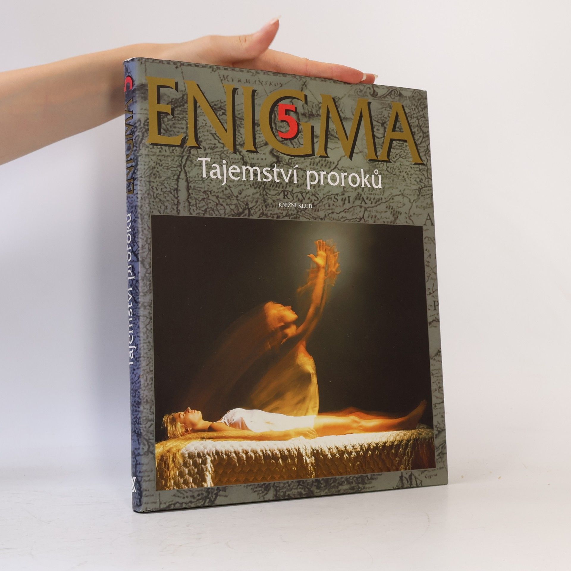 Enigma. 5, Tajemství proroků