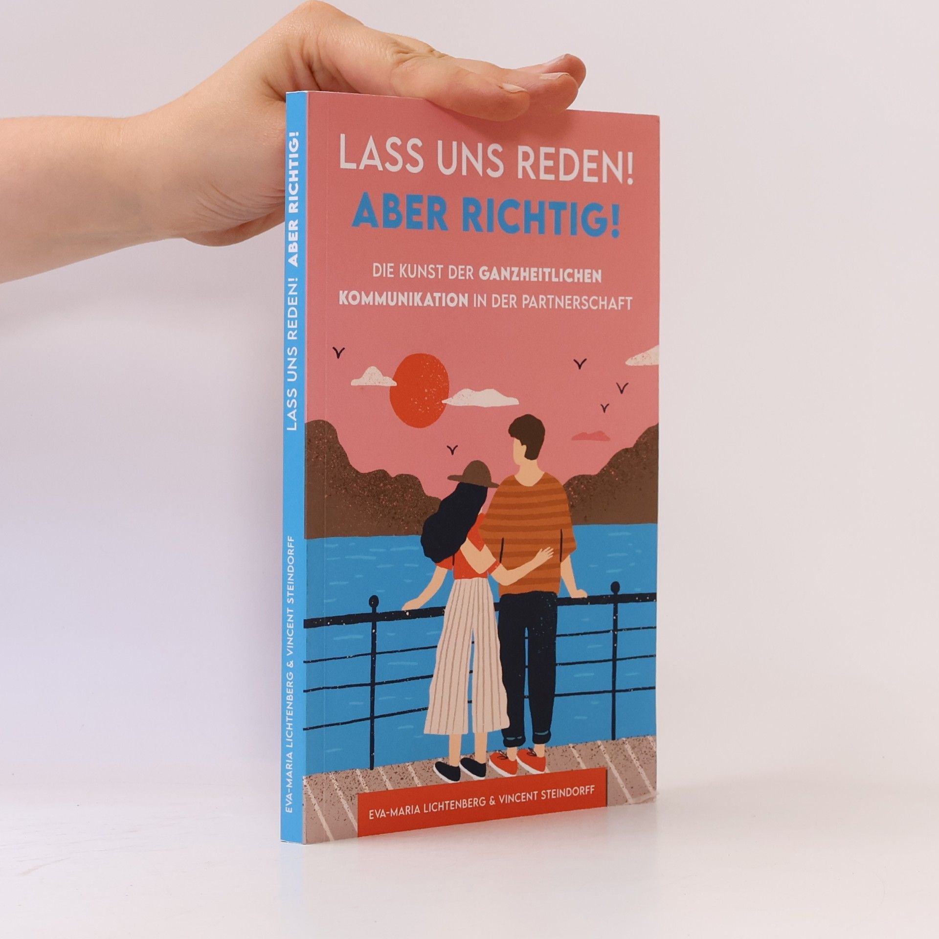 Vincent Steindorff Lass uns reden! Aber richtig!
