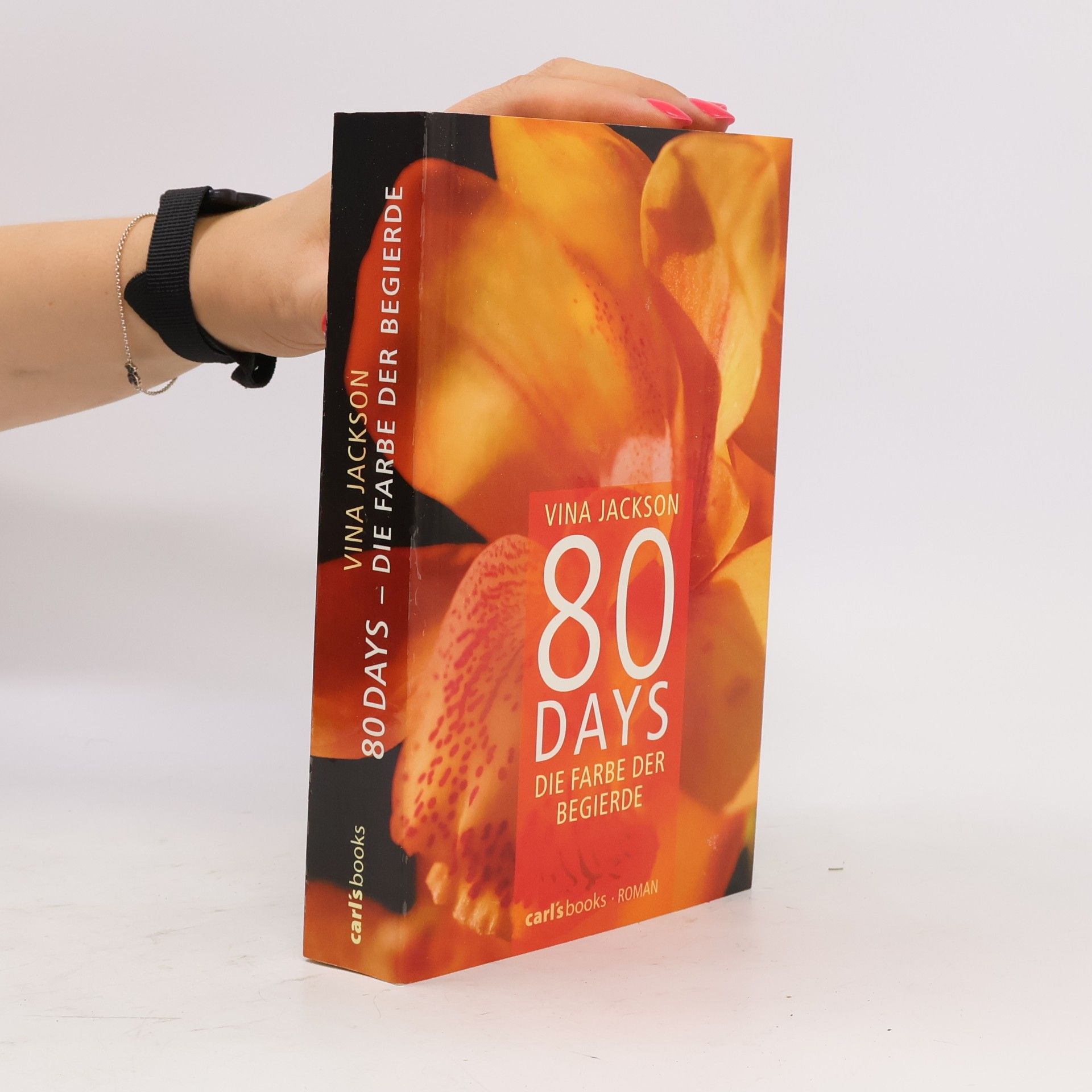 Vina Jackson 80 Days. Die Farbe der Begierde