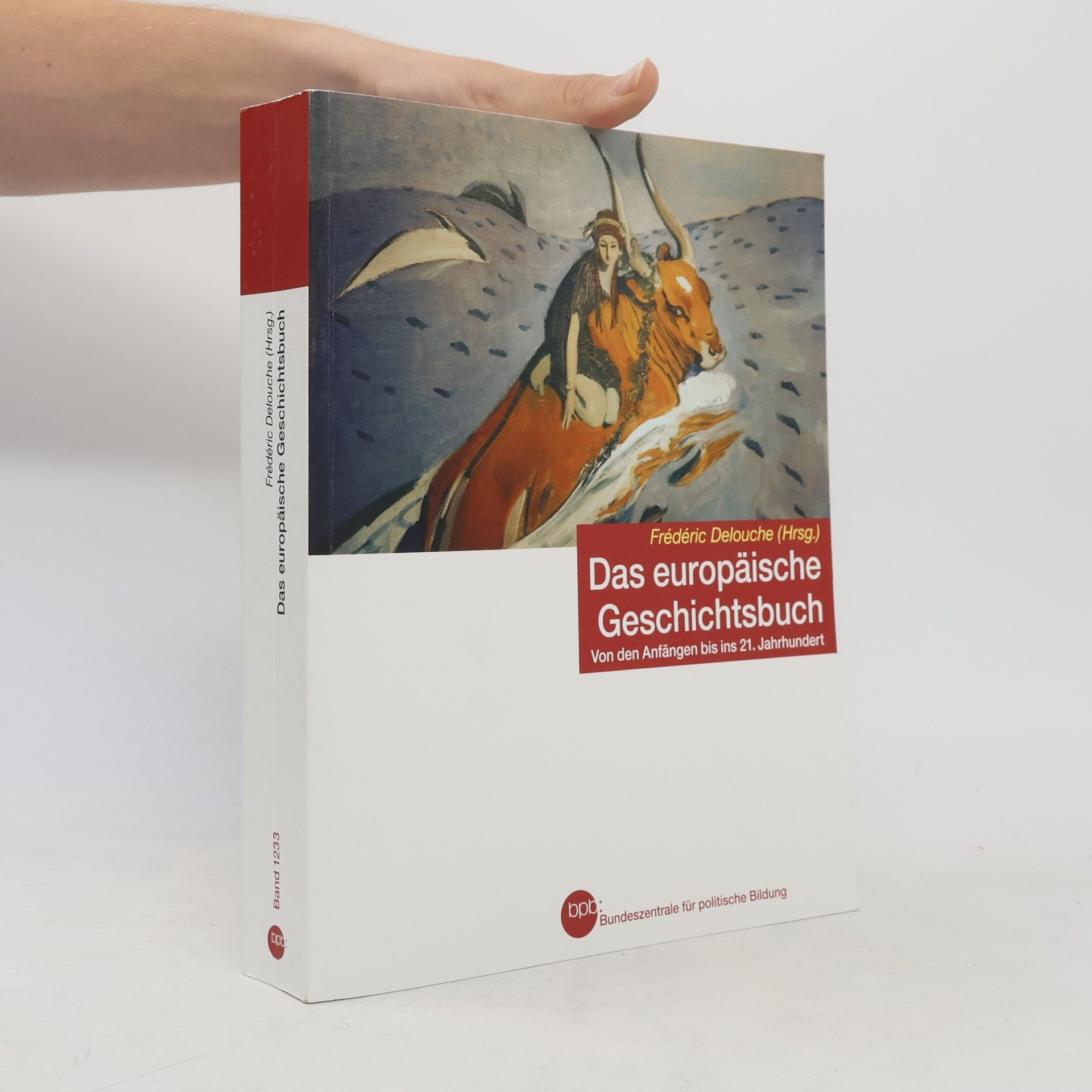 Frédéric Delouche Das europäische Geschichtsbuch