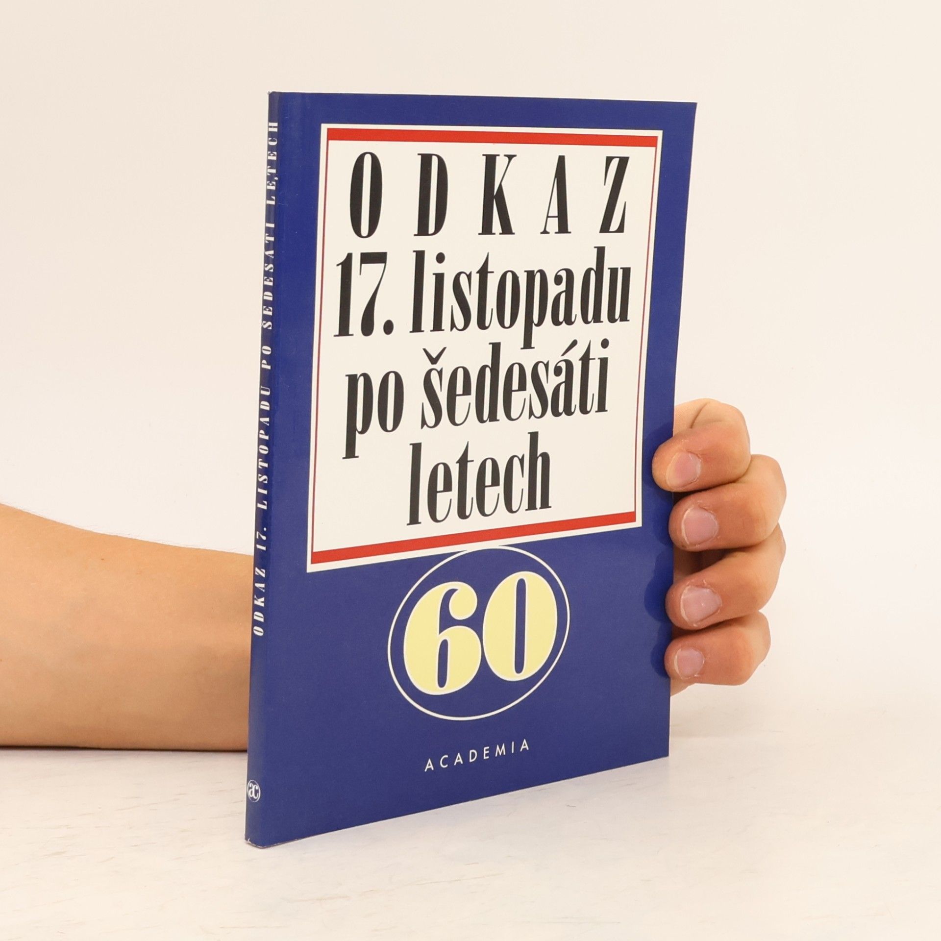 Jaroslav Havel Odkaz 17. listopadu po šedesáti letech