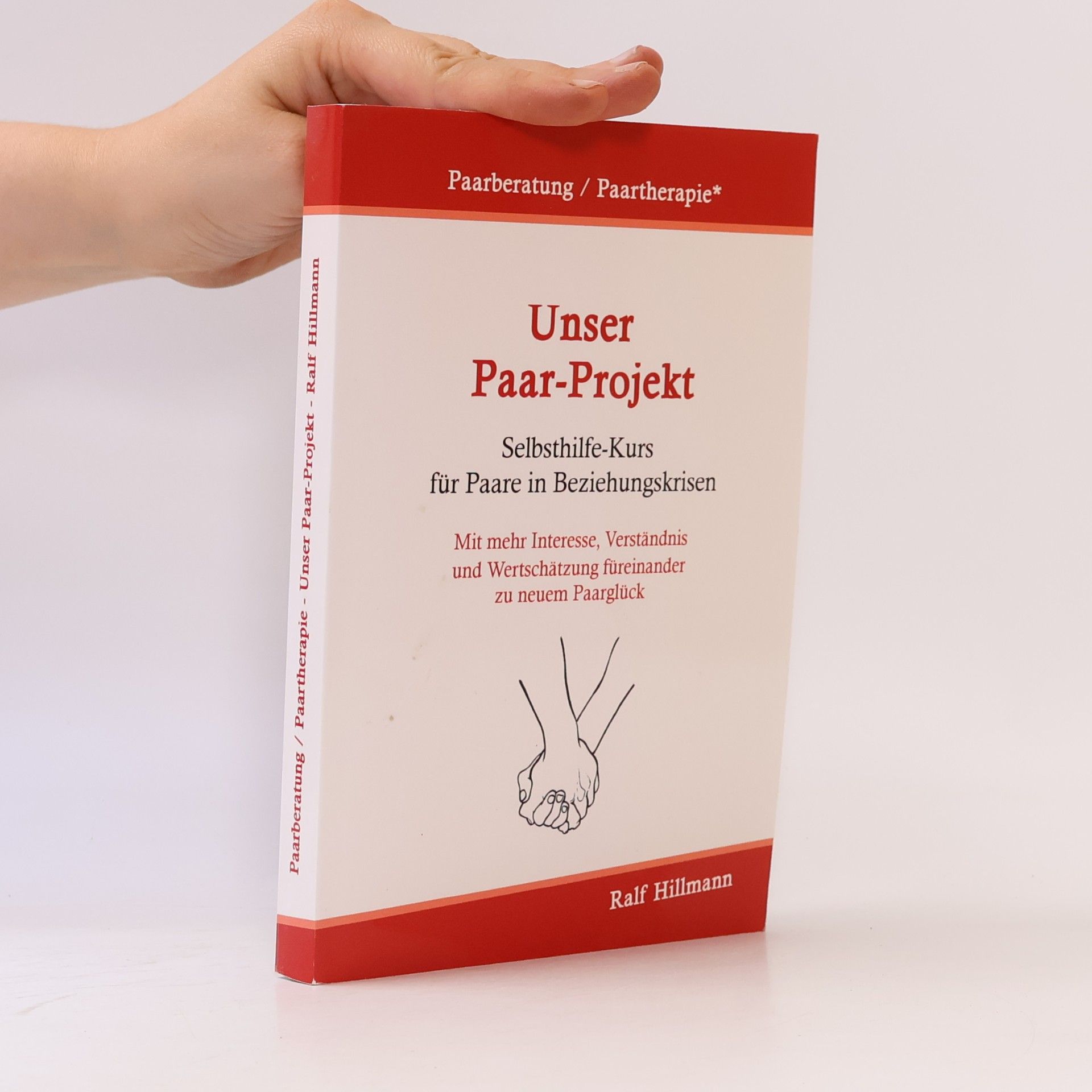 Paarberatung / Paartherapie: Unser Paar-Projekt - Selbsthilfekurs für Paare in Beziehungskrisen