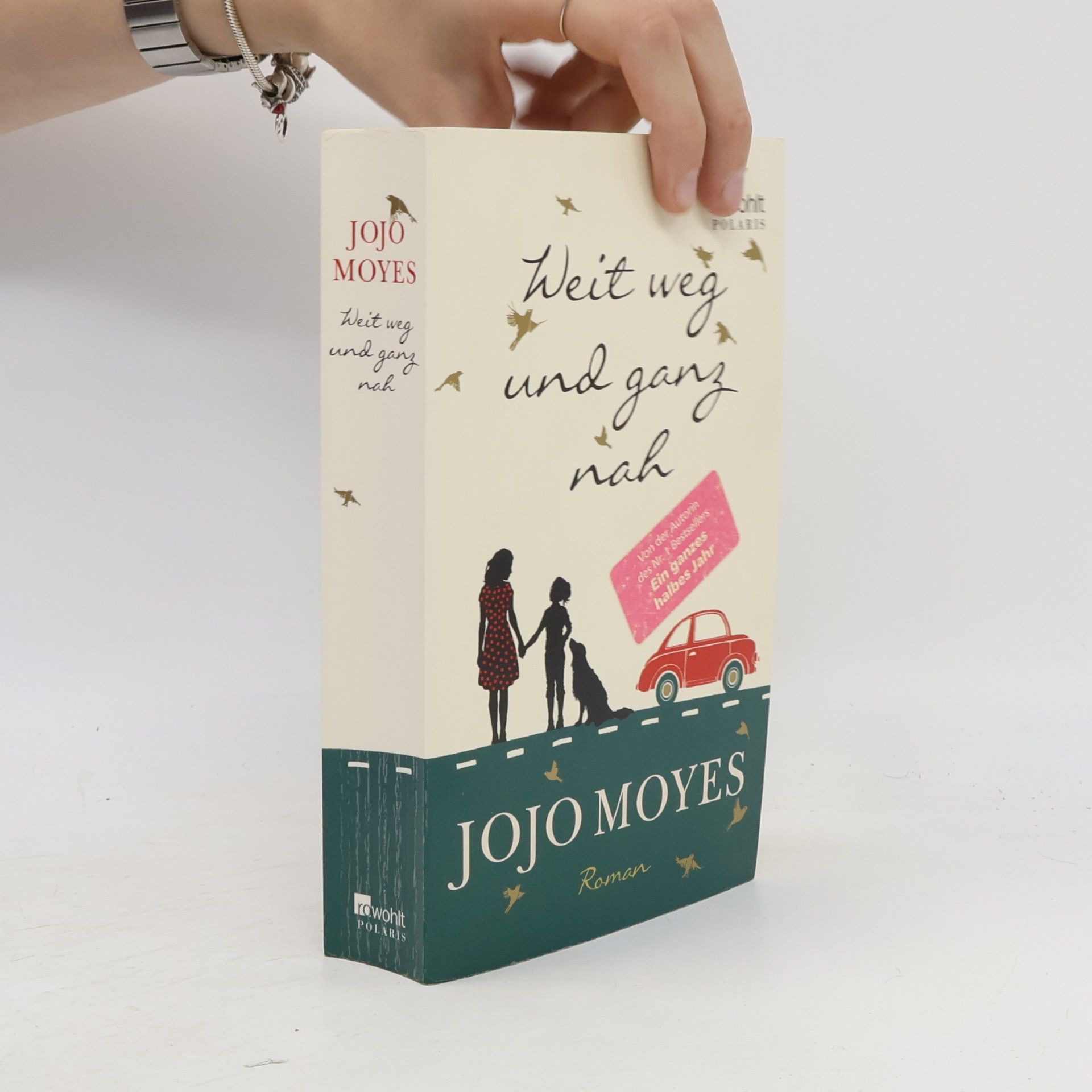 Jojo Moyes Weit weg und ganz nah