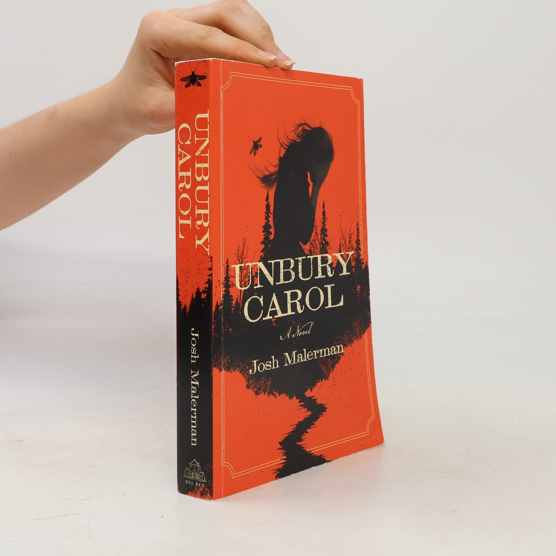 Josh Malerman Unbury Carol
