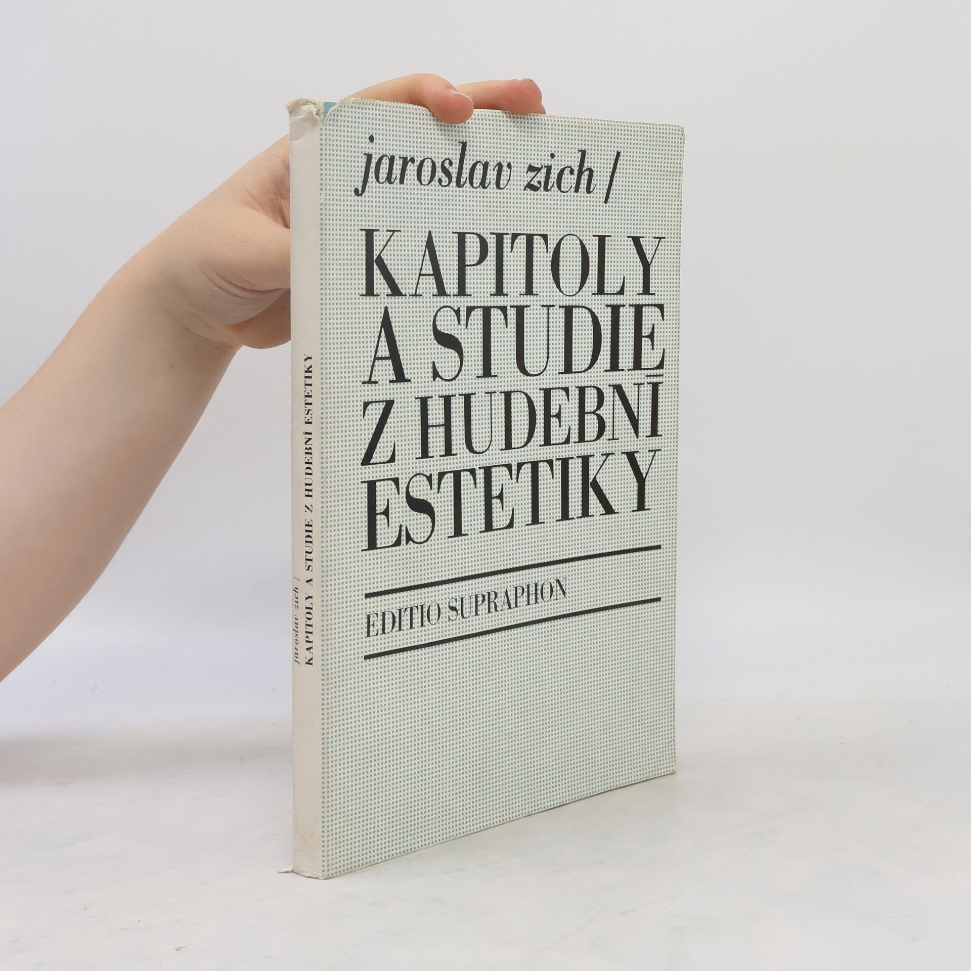 Jaroslav Zich Kapitoly a studie z hudební estetiky