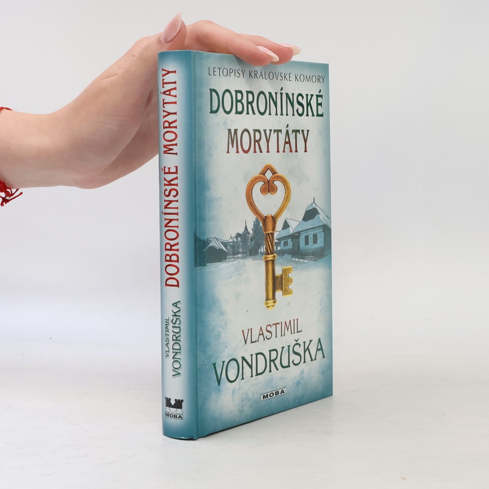 Vlastimil Vondruška Dobronínské morytáty
