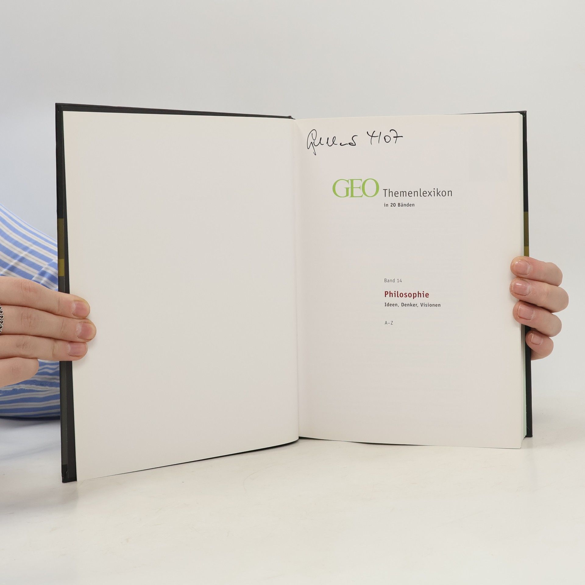 Kolektiv autorů GEO Themenlexikon 14. Philosophie A-Z