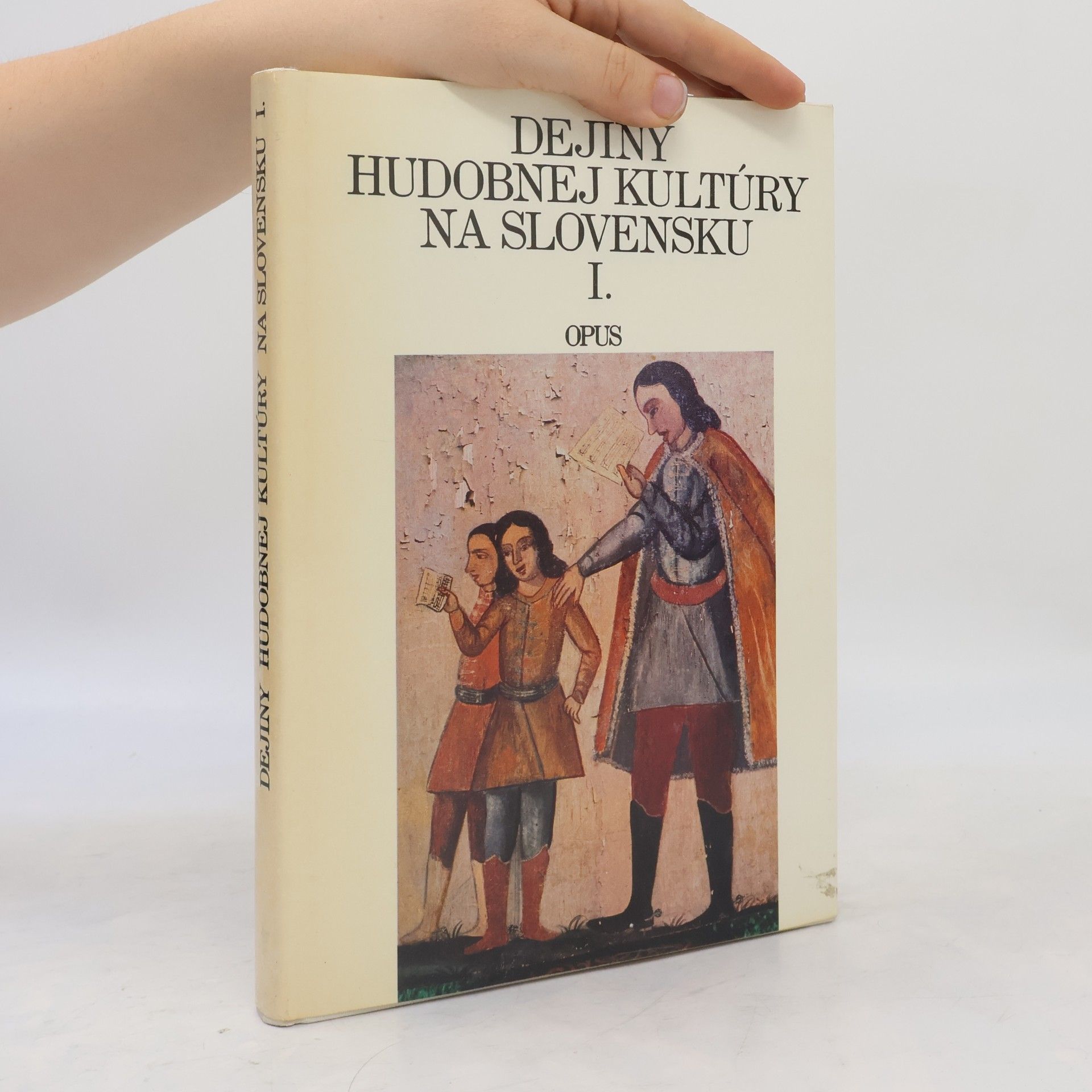 Various authors Dejiny hudobnej kultúry na Slovensku I.