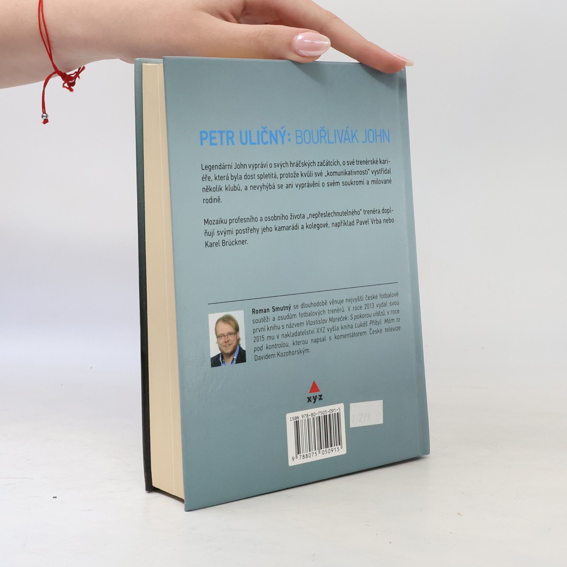 Roman Smutný Petr Uličný: bouřlivák John