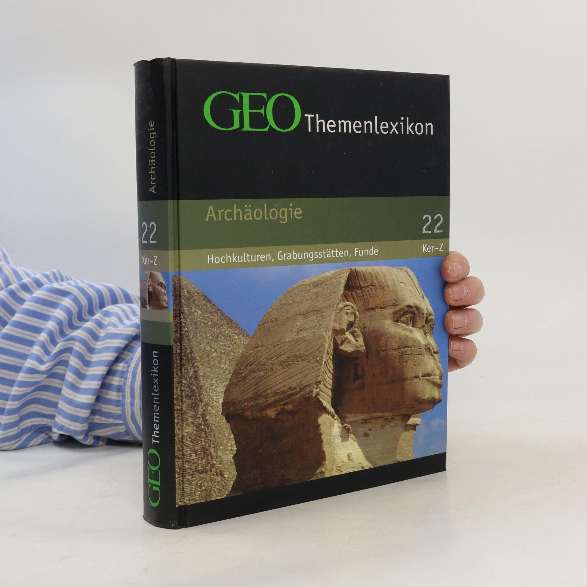 Kolektiv autorů GEO. Themenlexikon. Archäologie