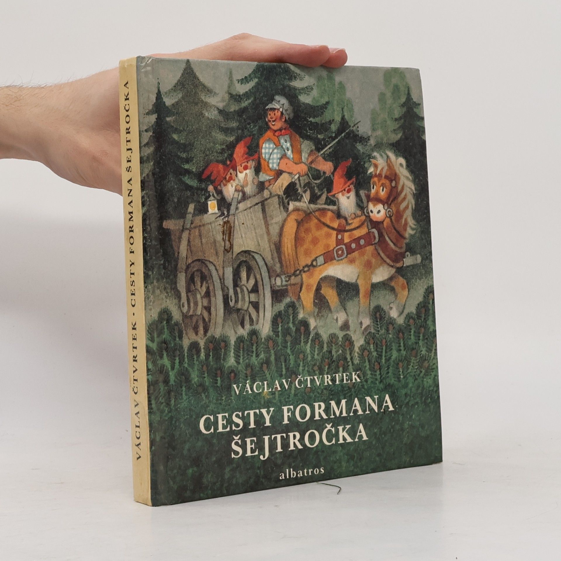 Václav Čtvrtek Cesty formana Šejtročka