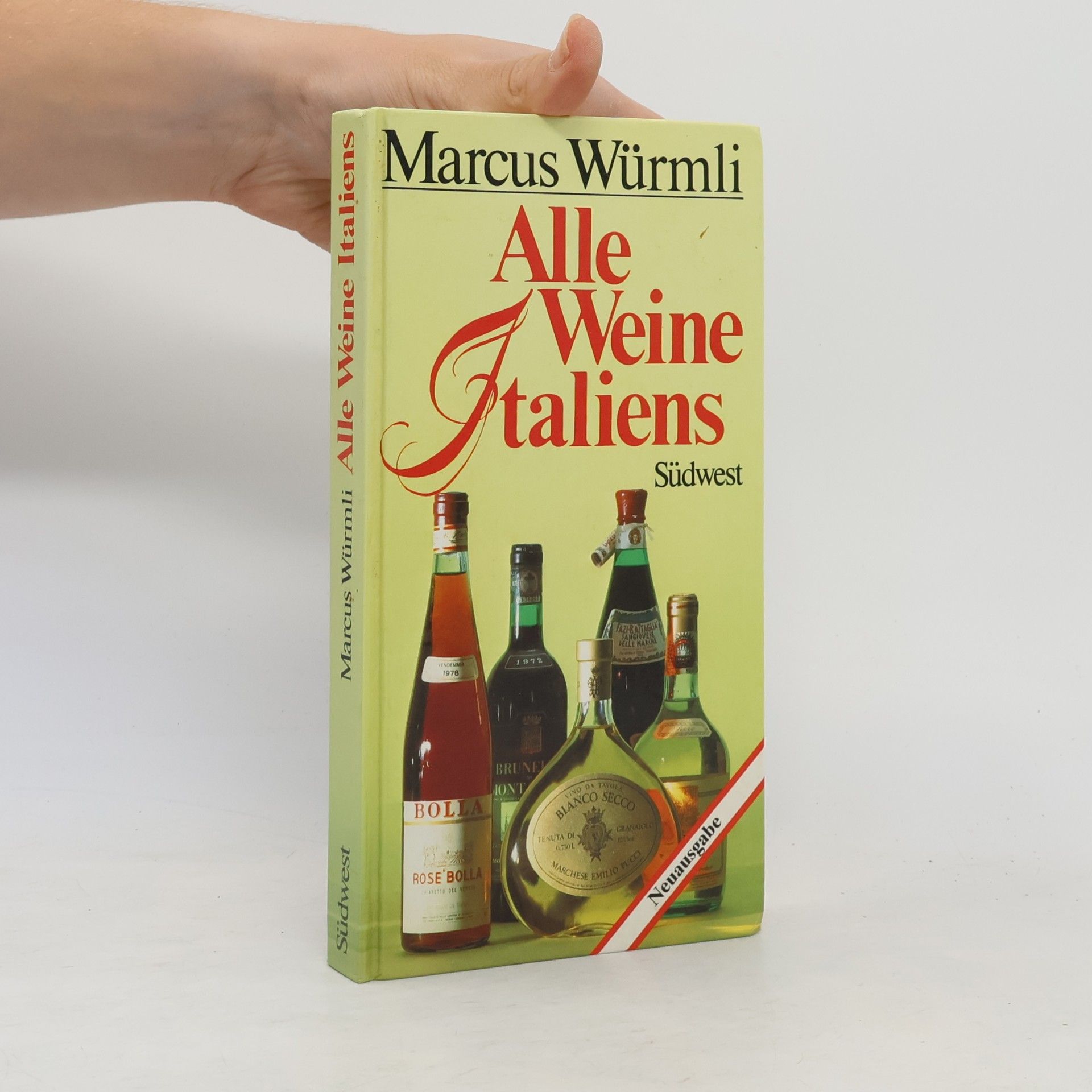 Marcus Würmli Alle Weine Italiens