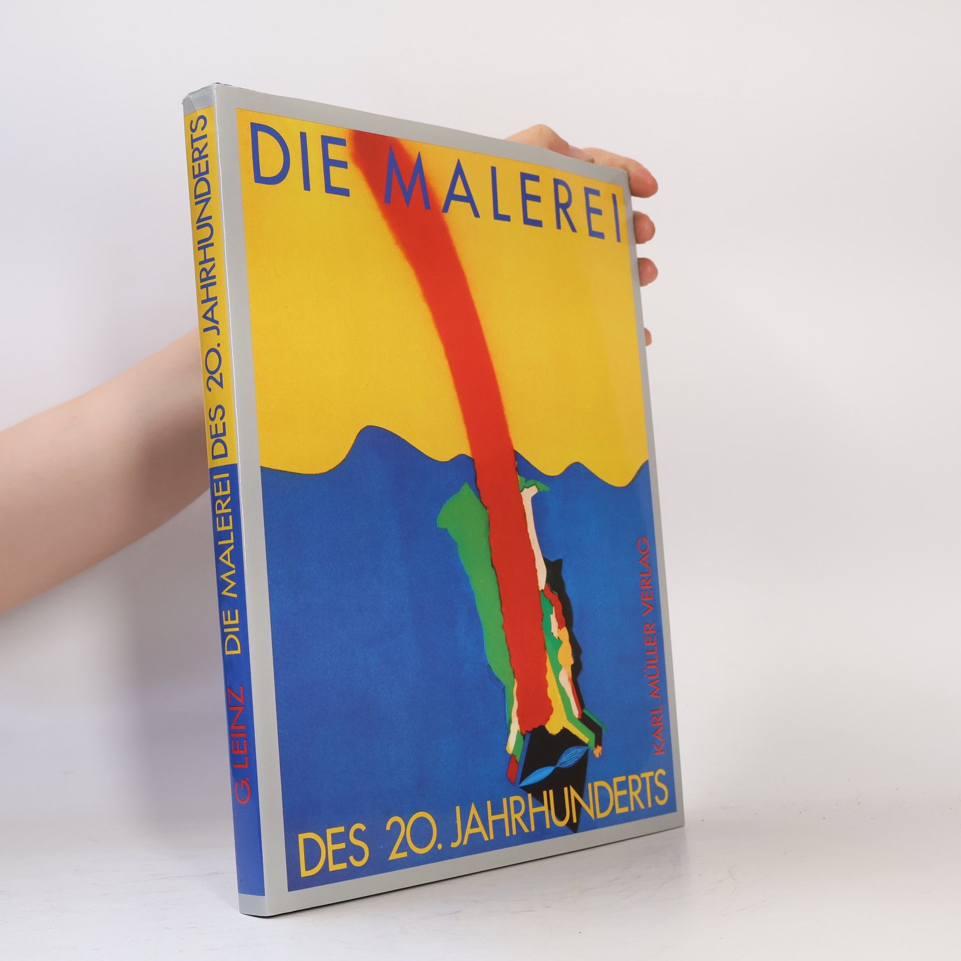 Gottlieb Leinz Die Malerei. Des 20. Jahrhunderts
