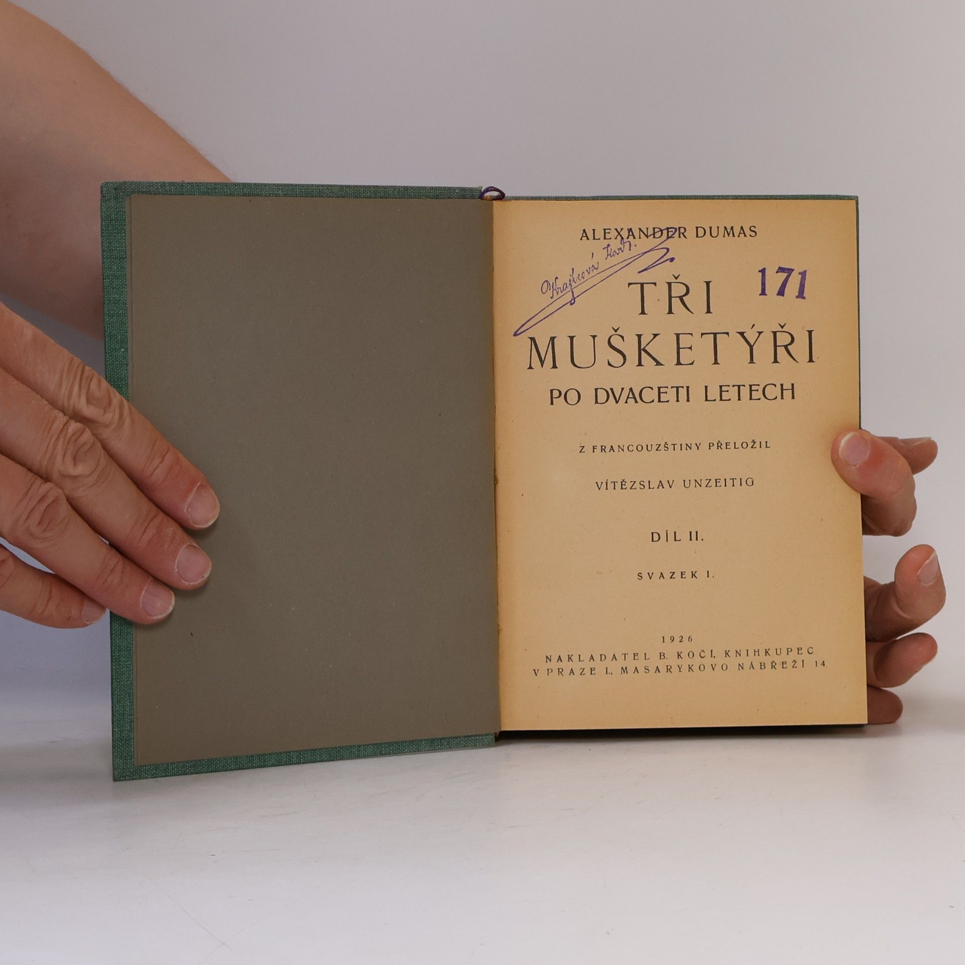 Alexandre Dumas starší Tři mušketýři II. Svazek I.