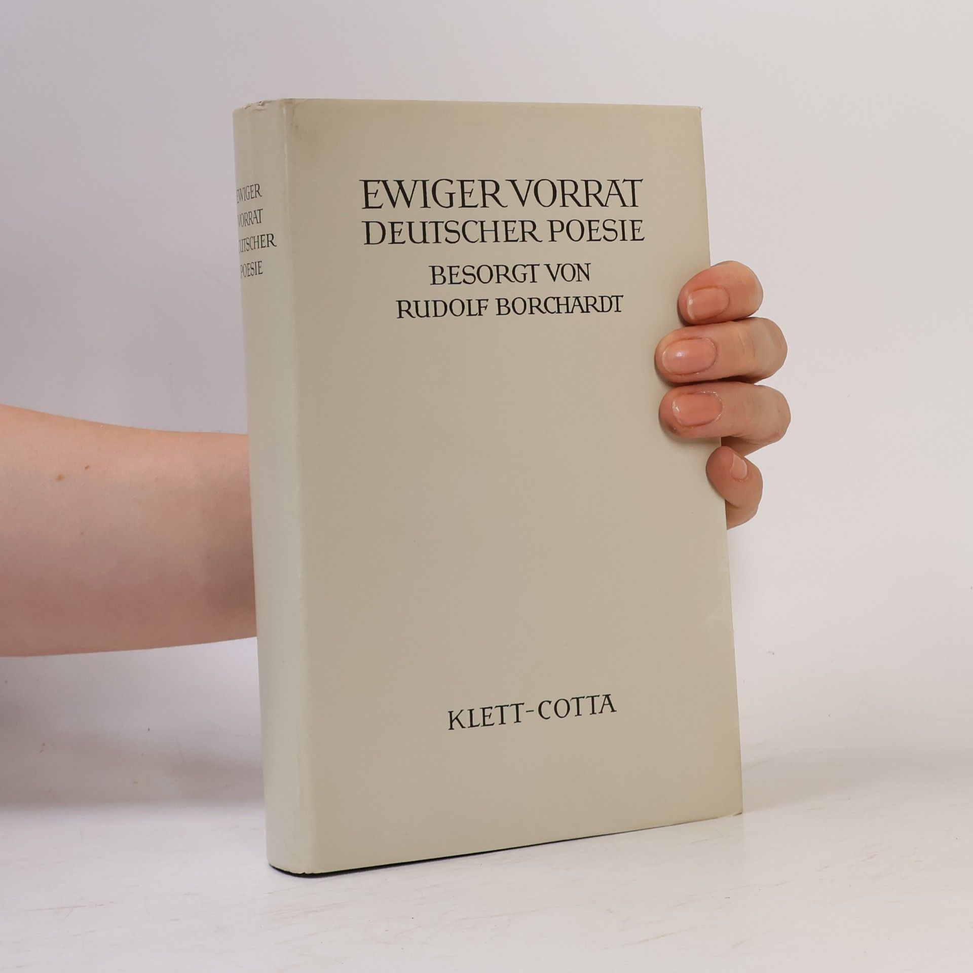 Rudolf Borchardt Ewiger Vorrat deutscher Poesie